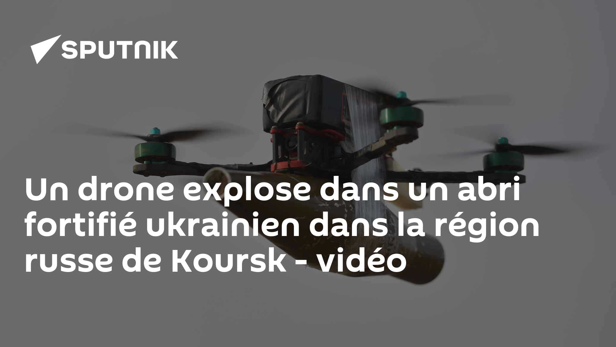 Un drone explose dans un abri fortifié ukrainien dans la région russe de Koursk - vidéo