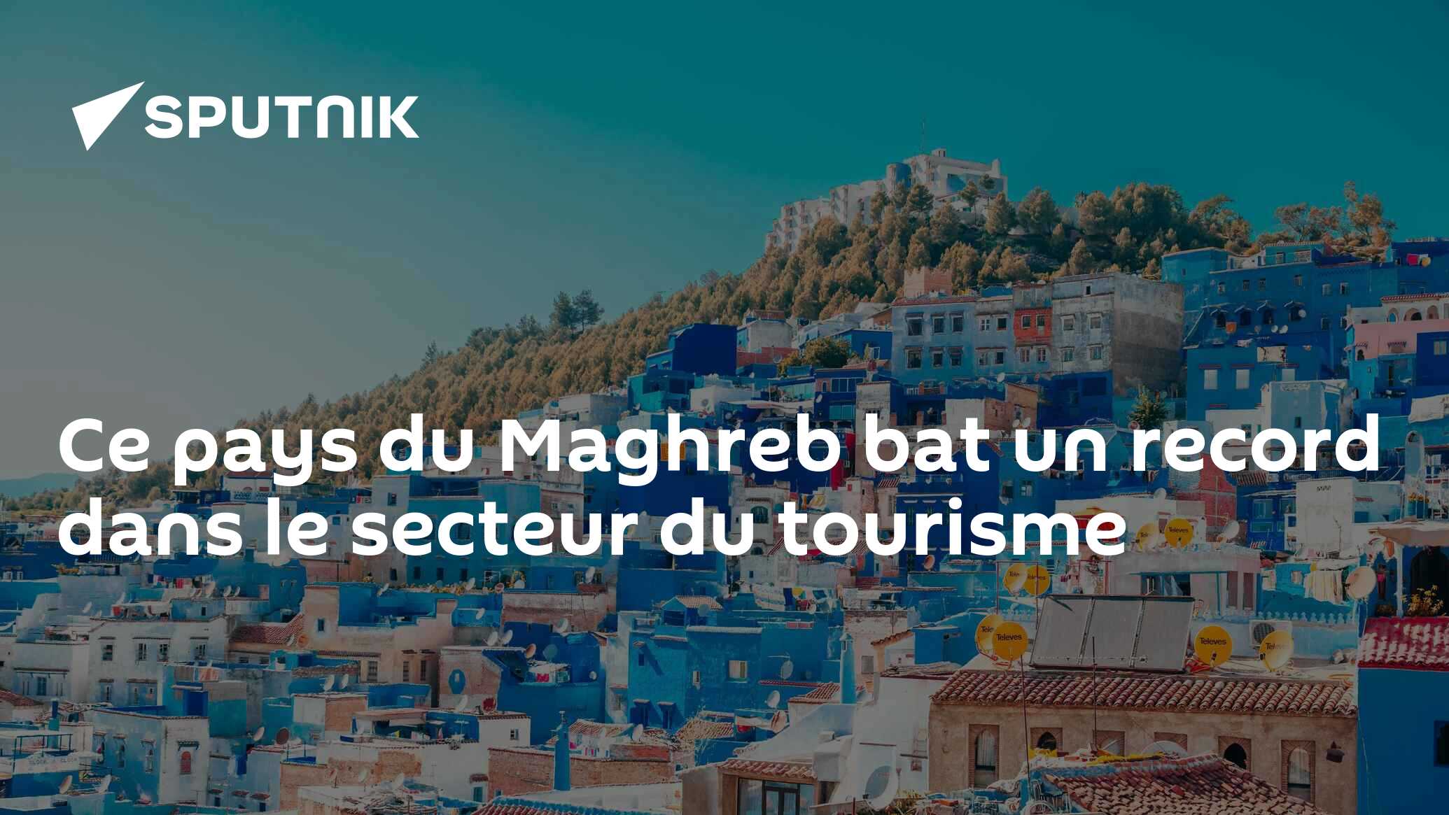 Ce pays du Maghreb bat un record dans le secteur du tourisme