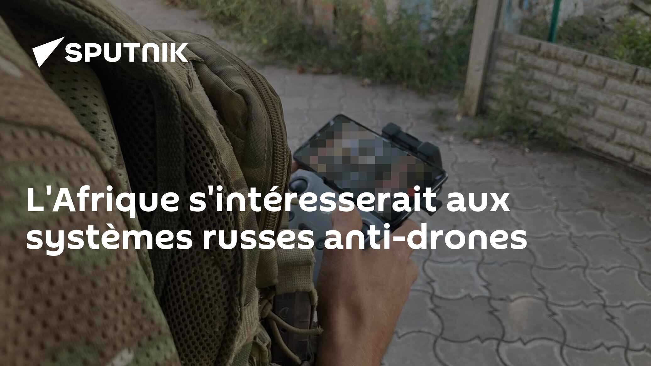 L'Afrique s'intéresserait aux systèmes russes anti-drones