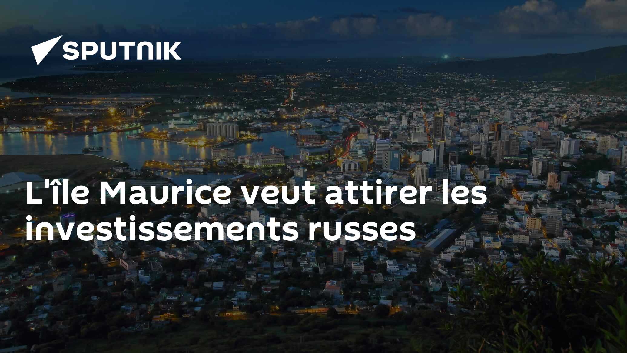 L'île Maurice veut attirer les investissements russes