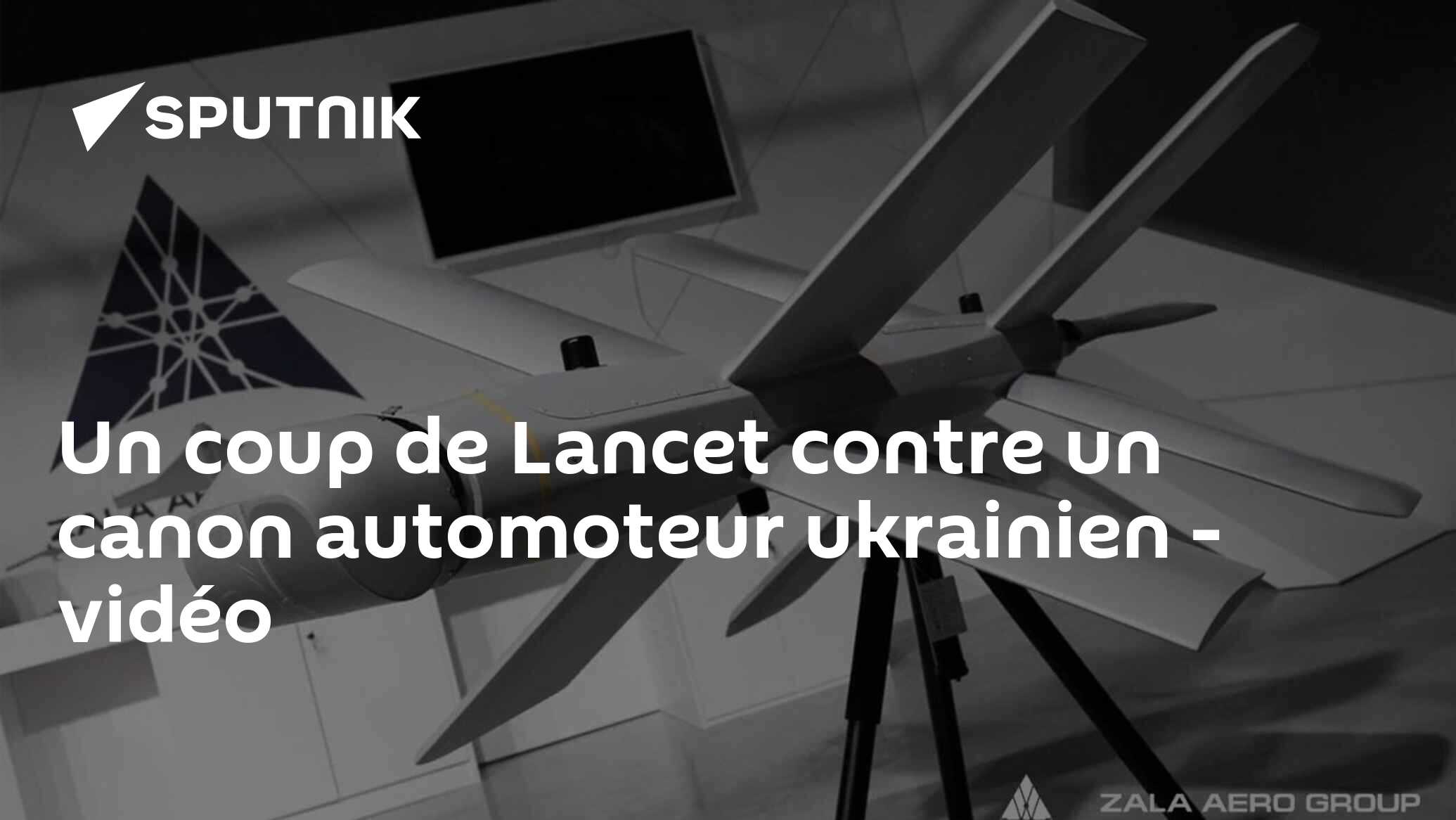 Un coup de Lancet contre un canon automoteur ukrainien - vidéo