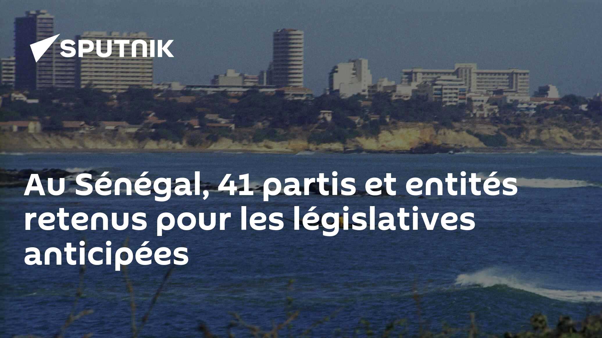 Au Sénégal, 41 partis et entités retenus pour les législatives anticipées