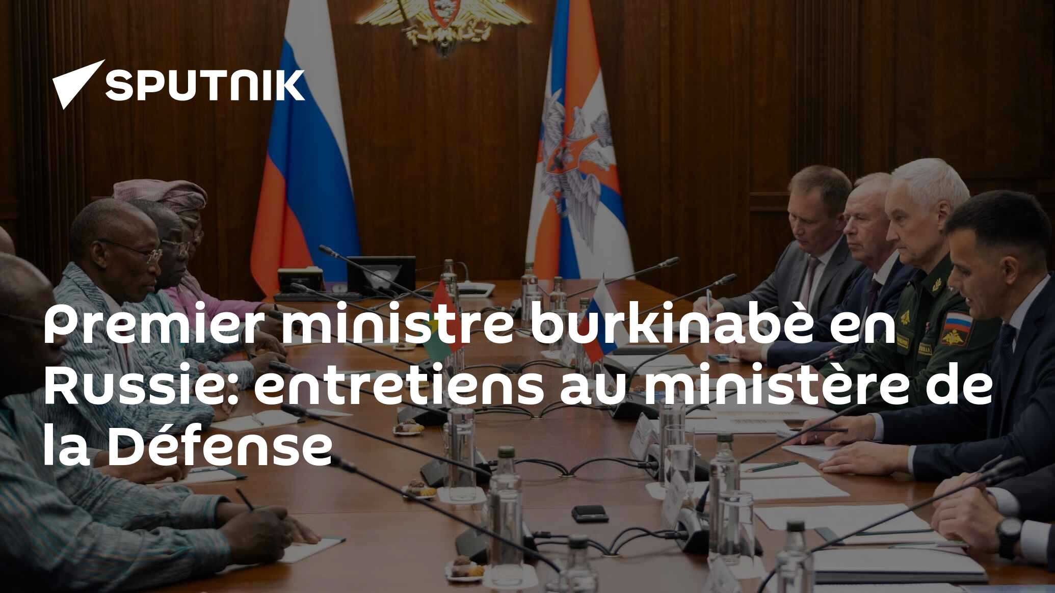 Premier ministre burkinabè en Russie: entretiens au ministère de la Défense