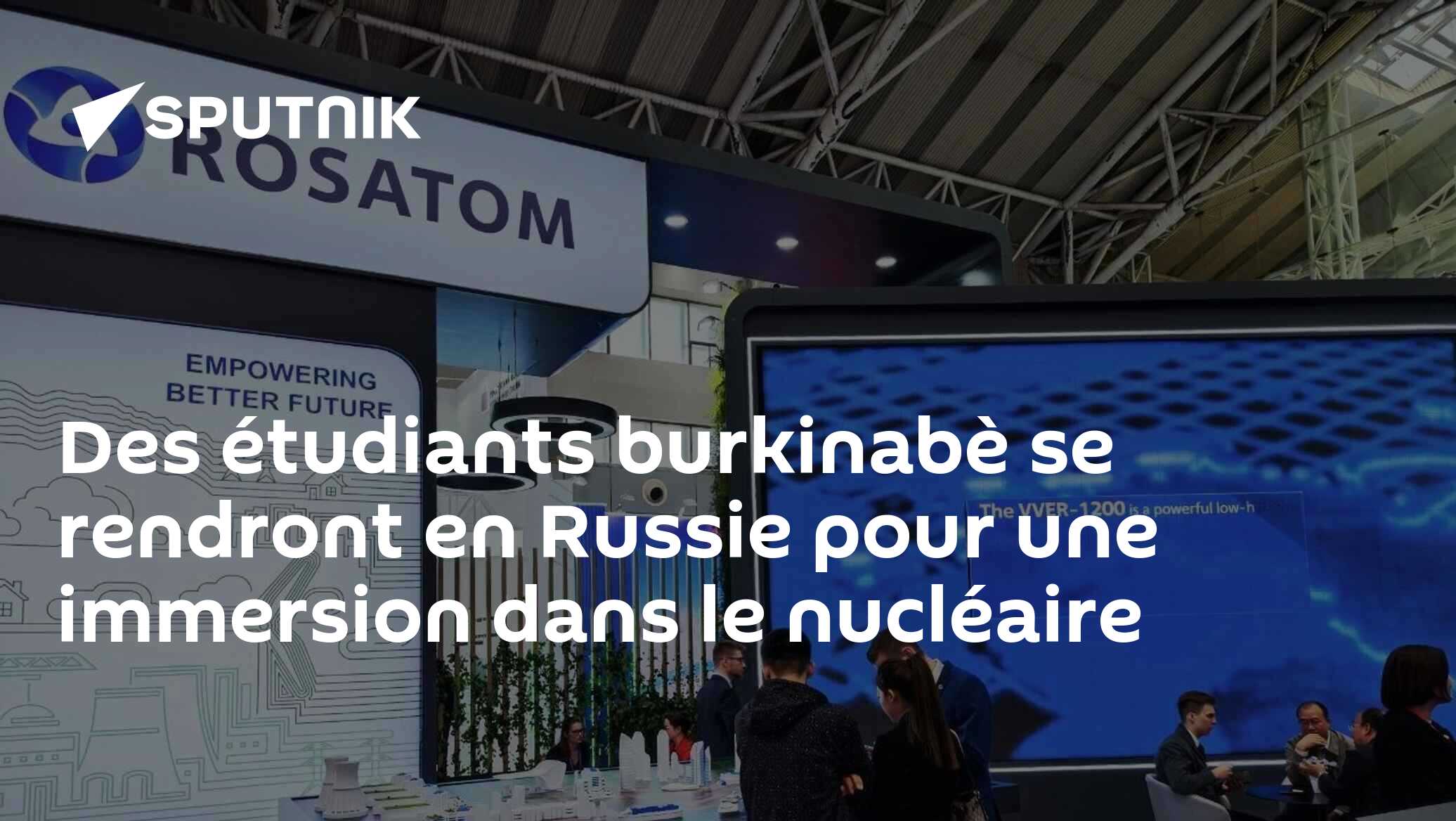 Des étudiants burkinabè se rendront en Russie pour une immersion dans le nucléaire