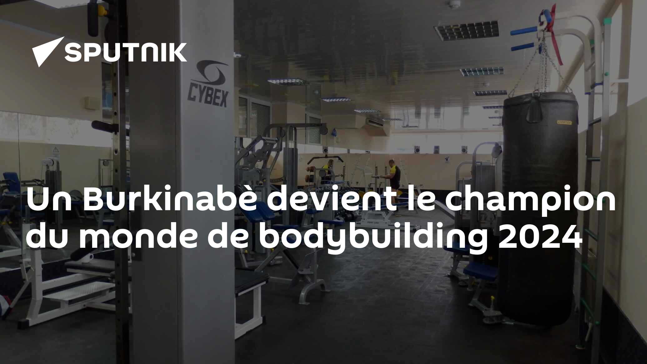 Un Burkinabè devient le champion du monde de bodybuilding 2024 17.10.