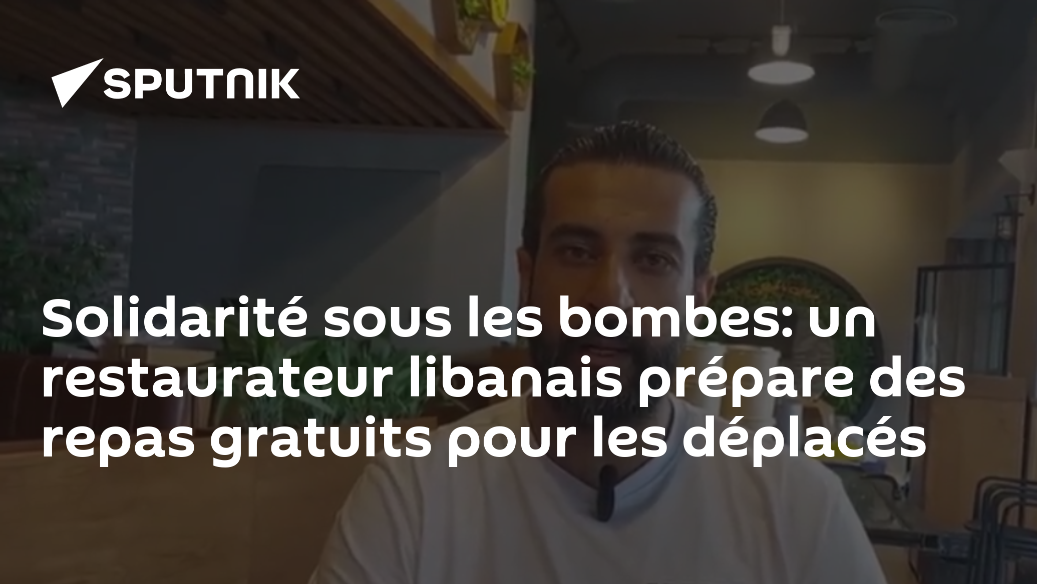 Solidarité sous les bombes: un restaurateur libanais prépare des repas gratuits pour les déplacés