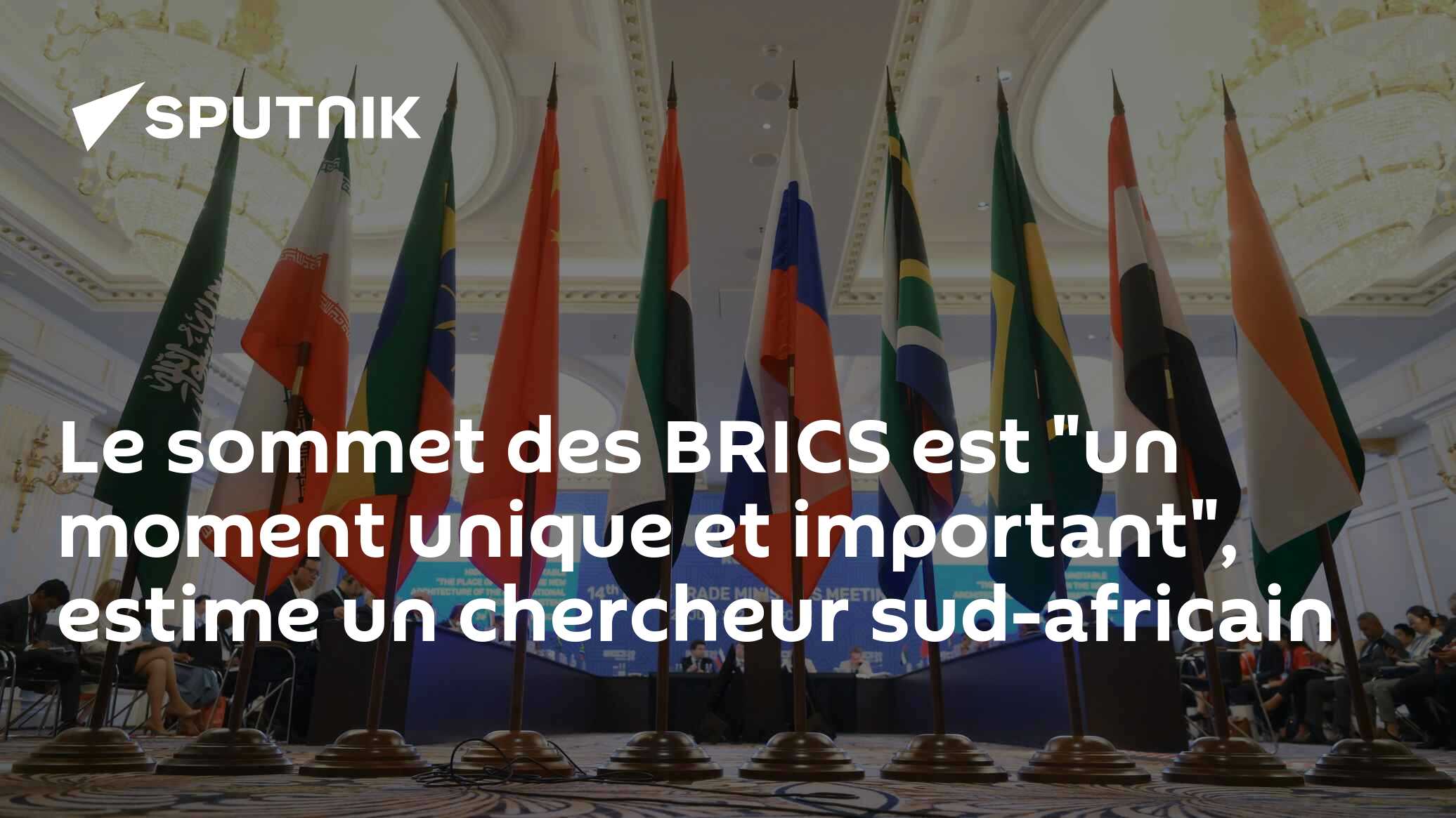 Le sommet des BRICS est "un moment unique et important", estime un chercheur sud-africain