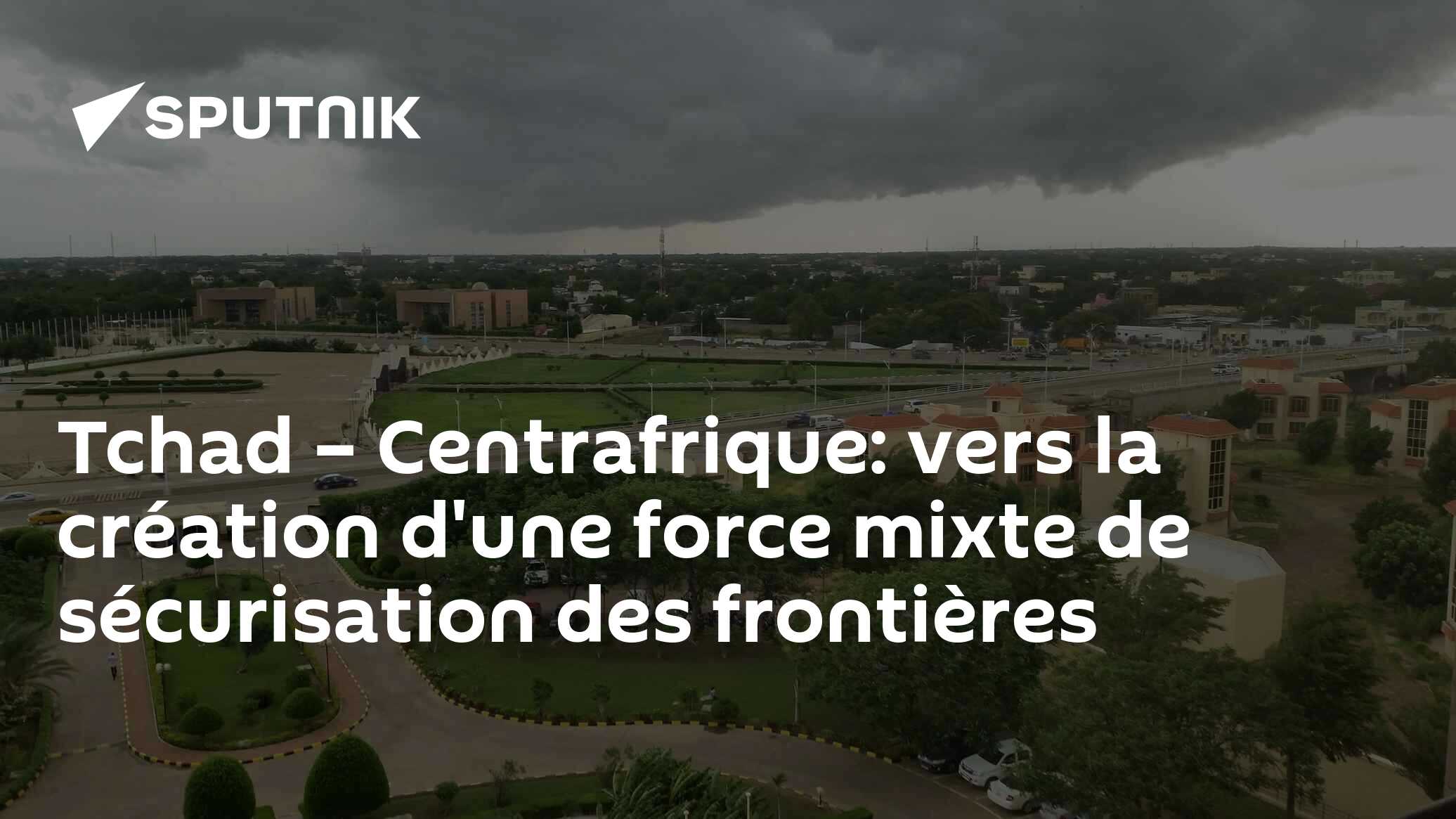 Tchad – Centrafrique: vers la création d'une force mixte de sécurisation des frontières