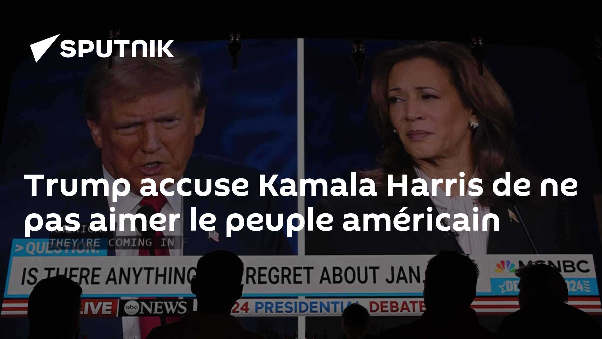 Trump accuse Kamala Harris de ne pas aimer le peuple américain