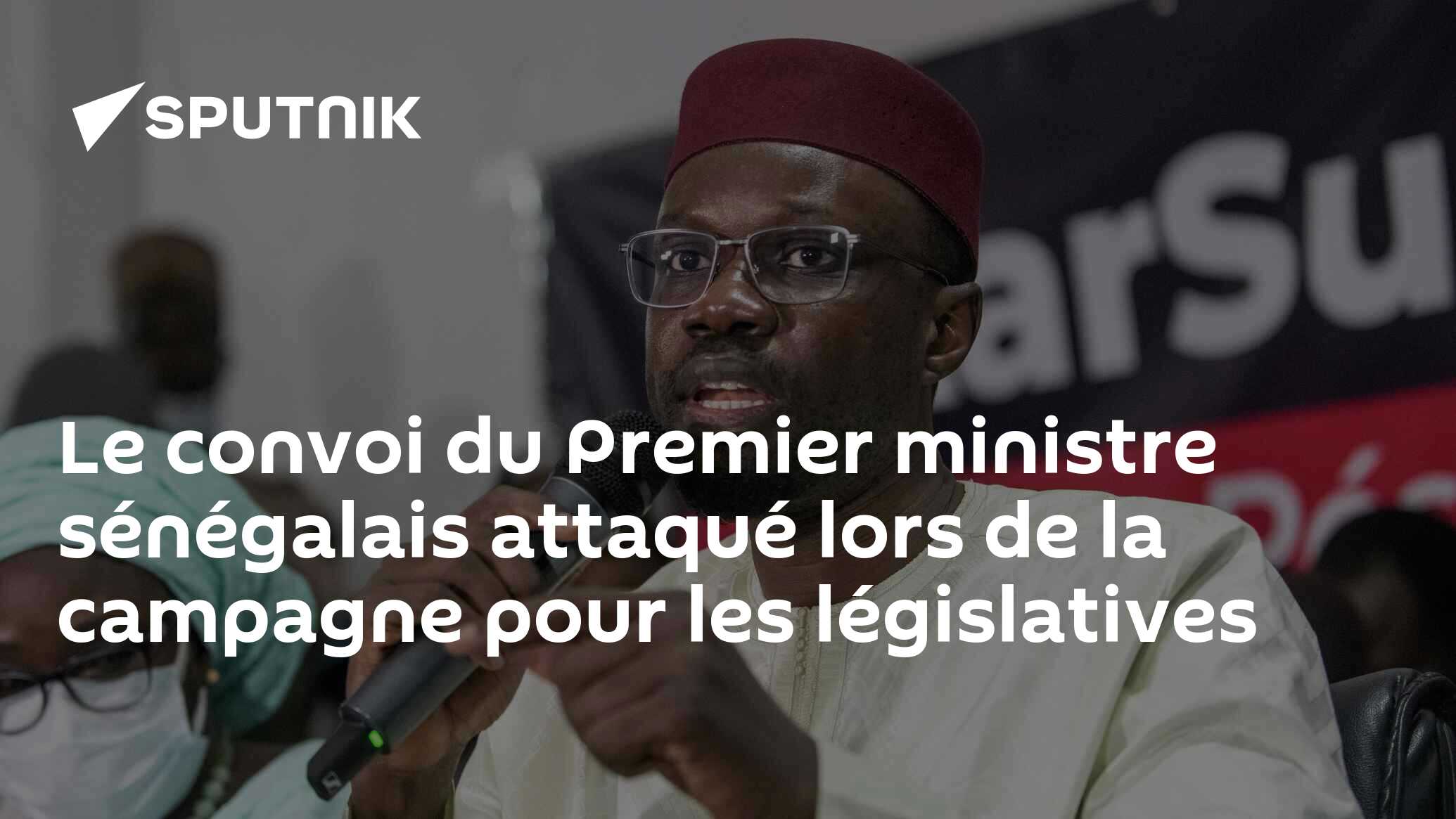 Le convoi du Premier ministre sénégalais attaqué lors de la campagne pour les législatives