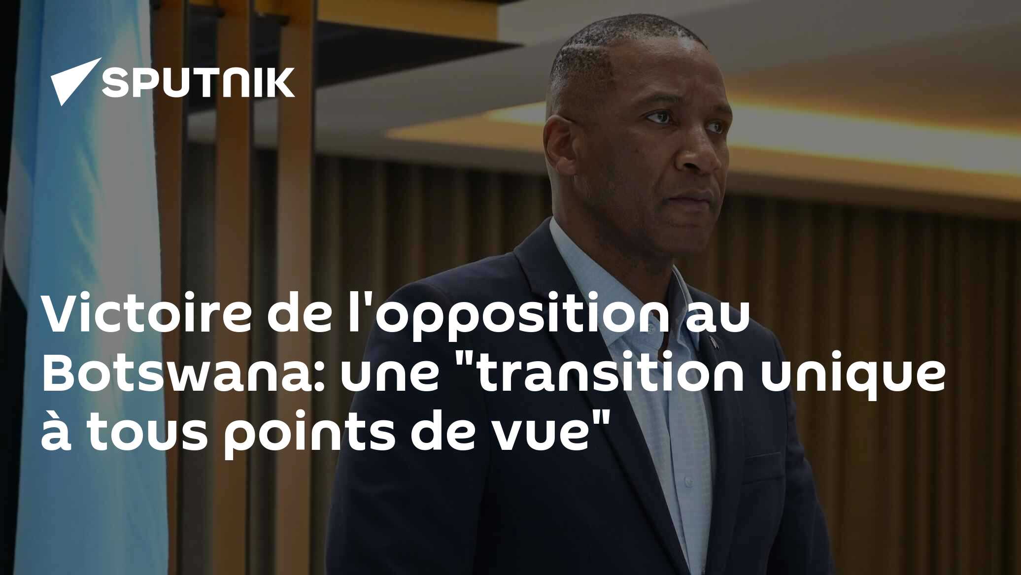 Victoire de l'opposition au Botswana: une "transition unique à tous points de vue"