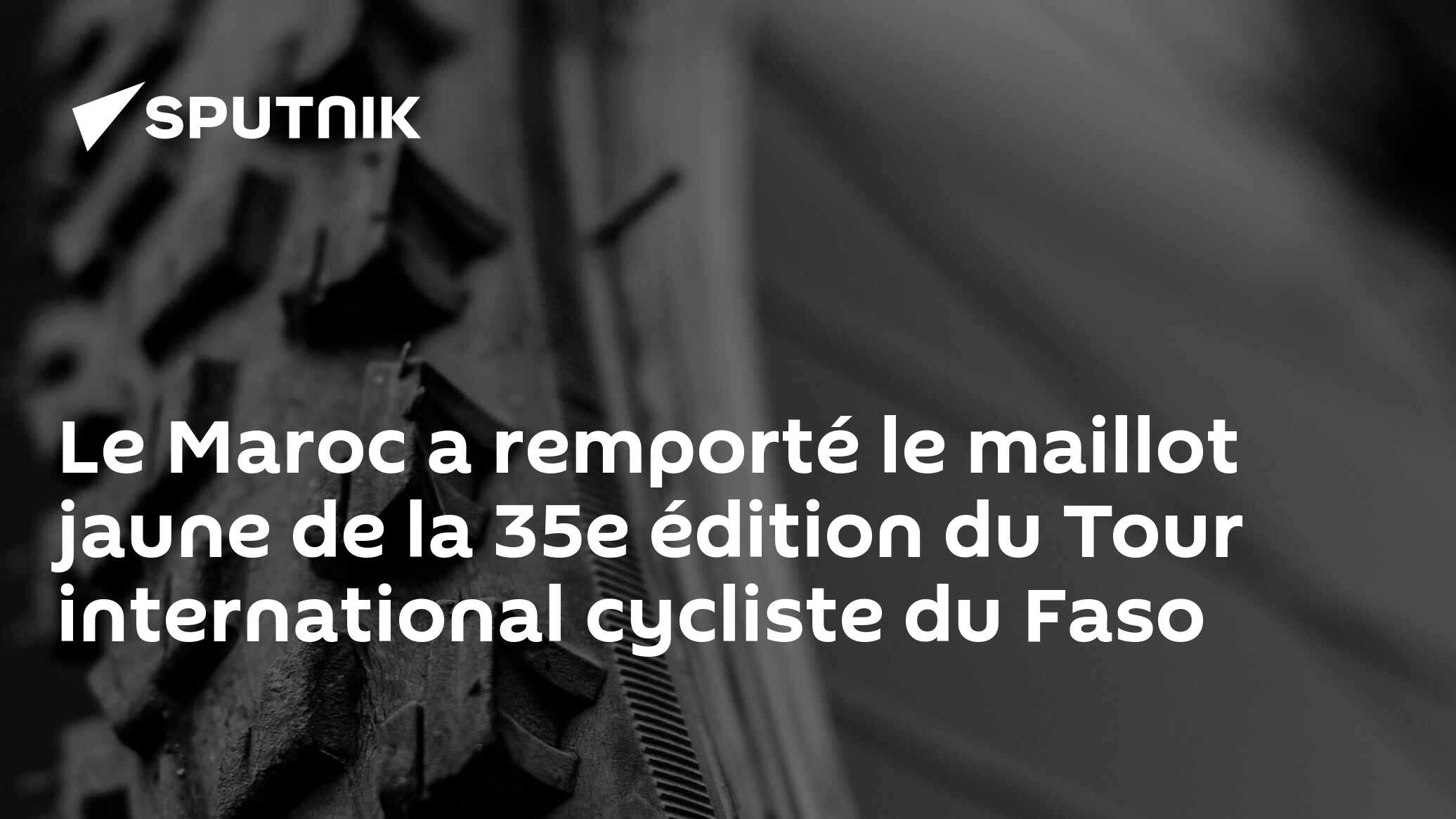 Le Maroc a remporté le maillot jaune de la 35e édition du Tour international cycliste du Faso