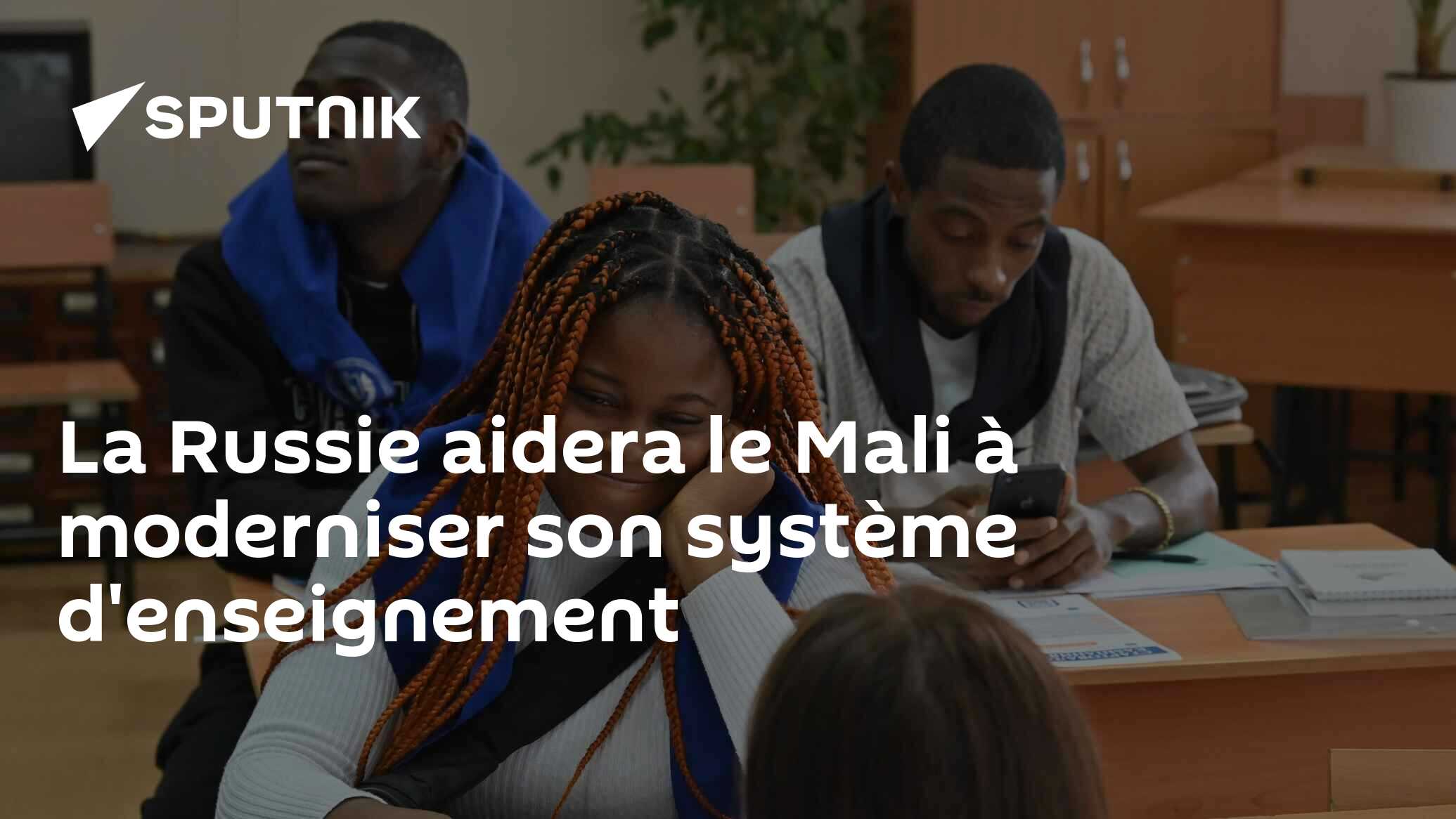 La Russie aidera le Mali à moderniser son système d'enseignement