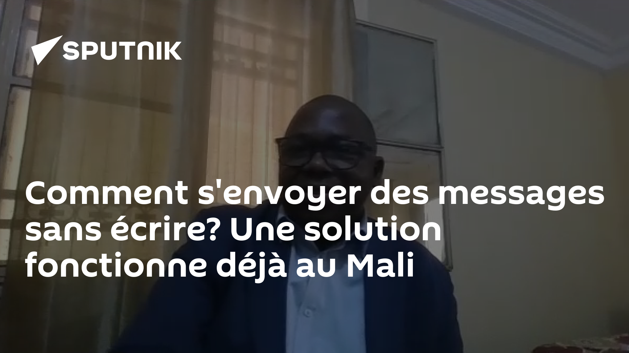 Comment s'envoyer des messages sans écrire? Une solution fonctionne déjà au Mali
