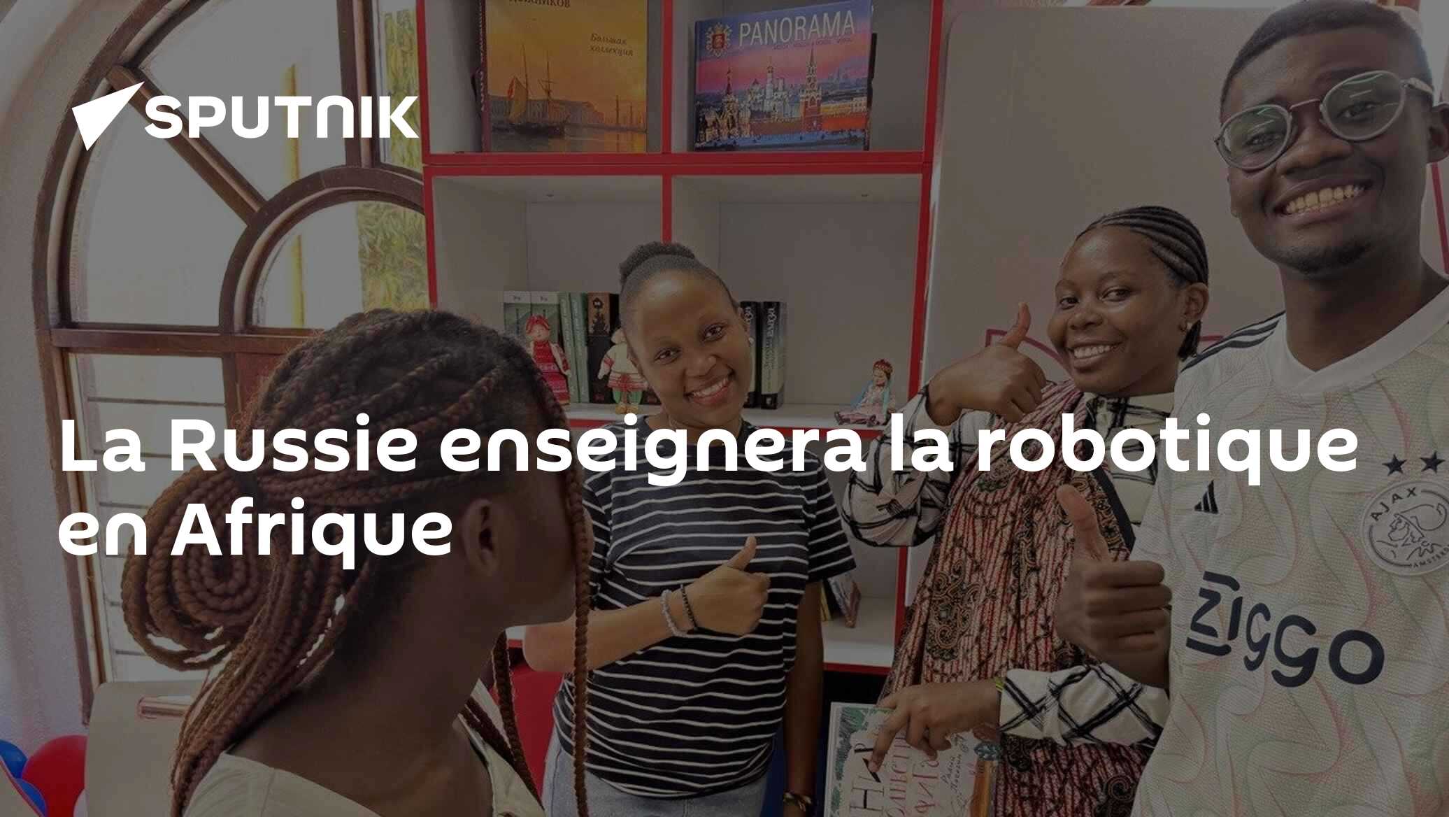 La Russie enseignera la robotique en Afrique