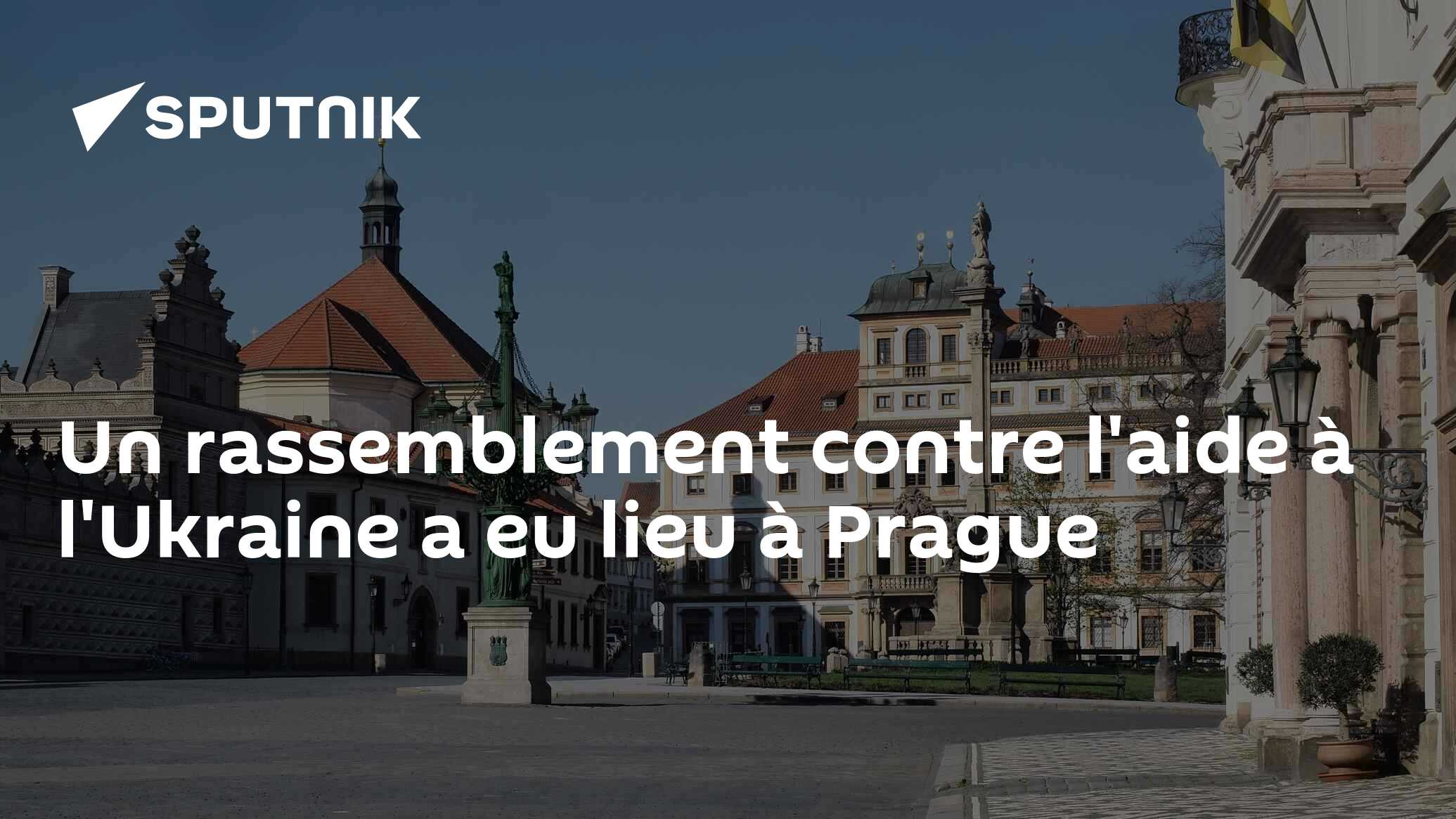 Un rassemblement contre l'aide à l'Ukraine a eu lieu à Prague