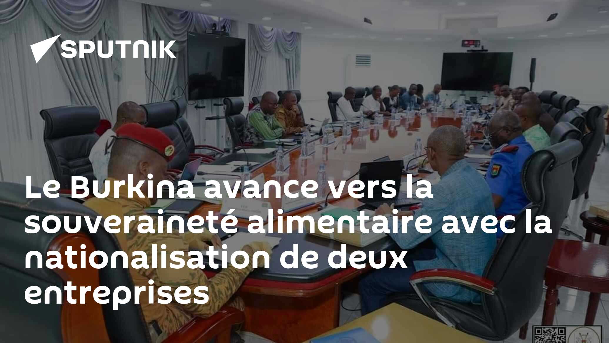 Le Burkina avance vers la souveraineté alimentaire avec la nationalisation de deux entreprises