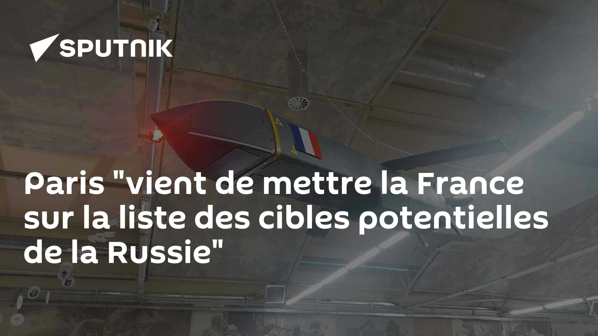 パリは「フランスをロシアの潜在的な標的リストに加えたところだ」