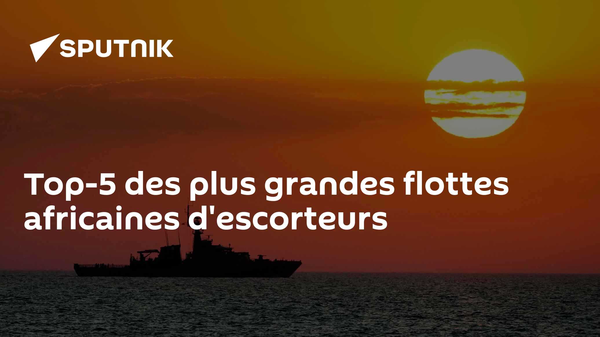 Top-5 des plus grandes flottes africaines d'escorteurs