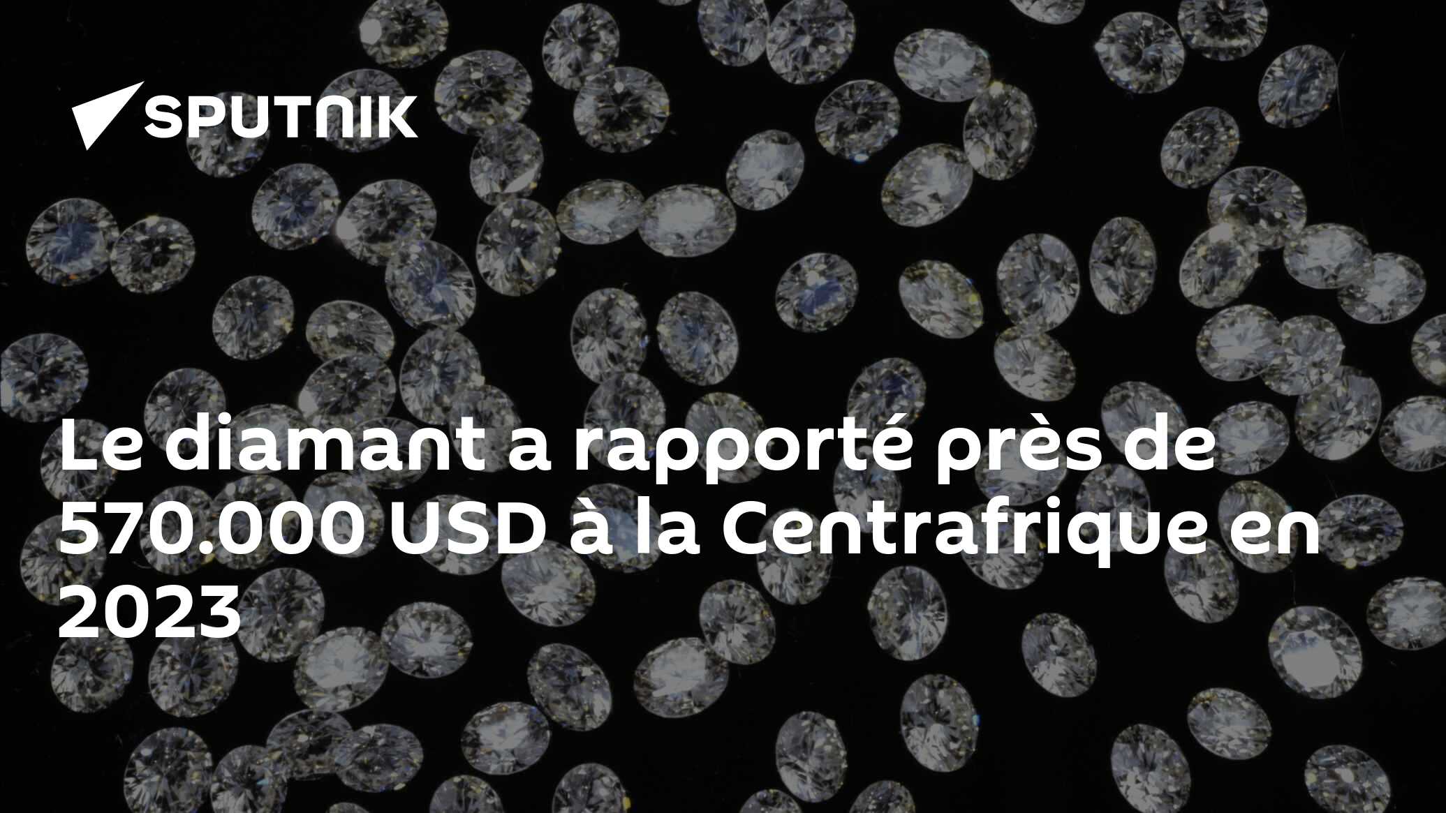 Le diamant a rapporté près de 570.000 USD à la Centrafrique en 2023