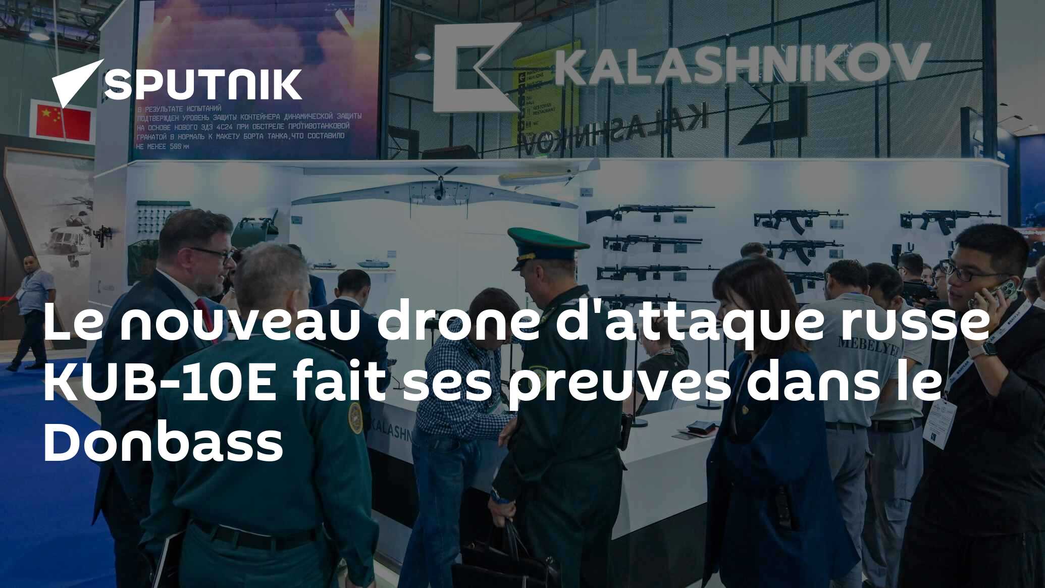 Le nouveau drone d'attaque russe KUB-10E fait ses preuves dans le Donbass