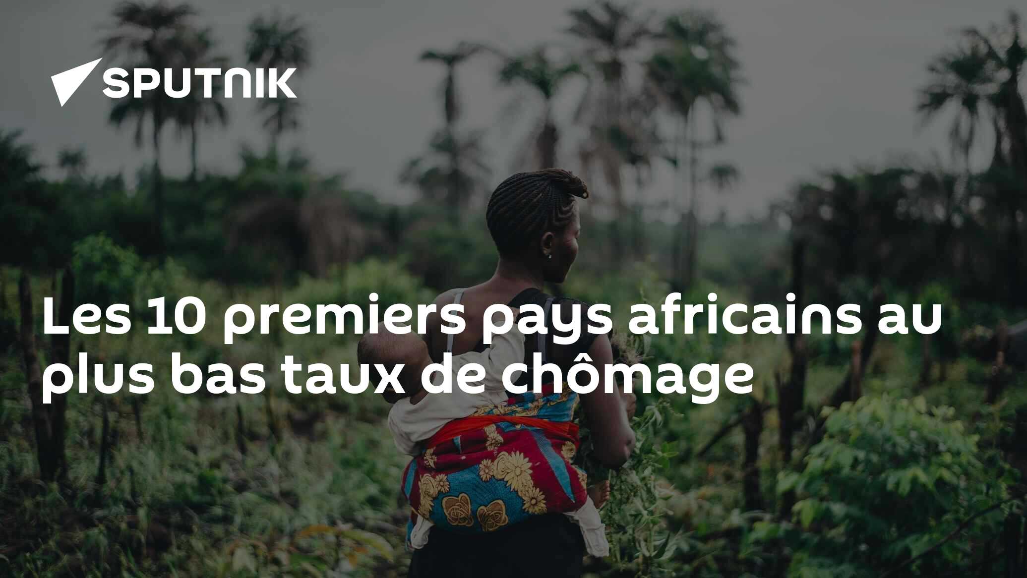 Les 10 premiers pays africains au plus bas taux de chômage