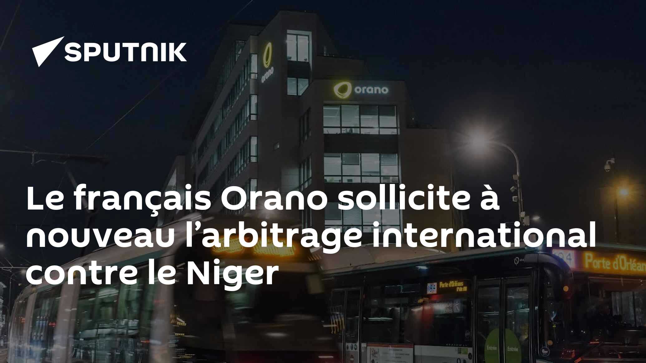 Le français Orano sollicite à nouveau l’arbitrage international contre le Niger