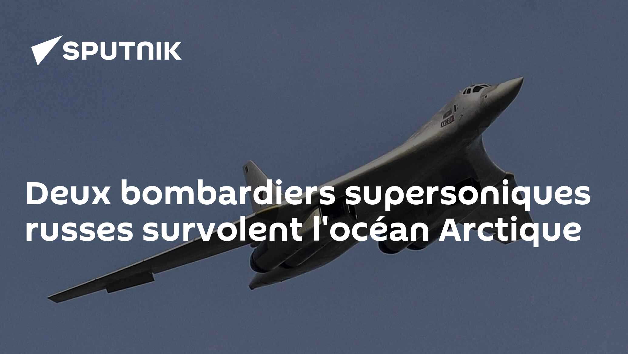 Deux bombardiers supersoniques russes survolent l'océan Arctique