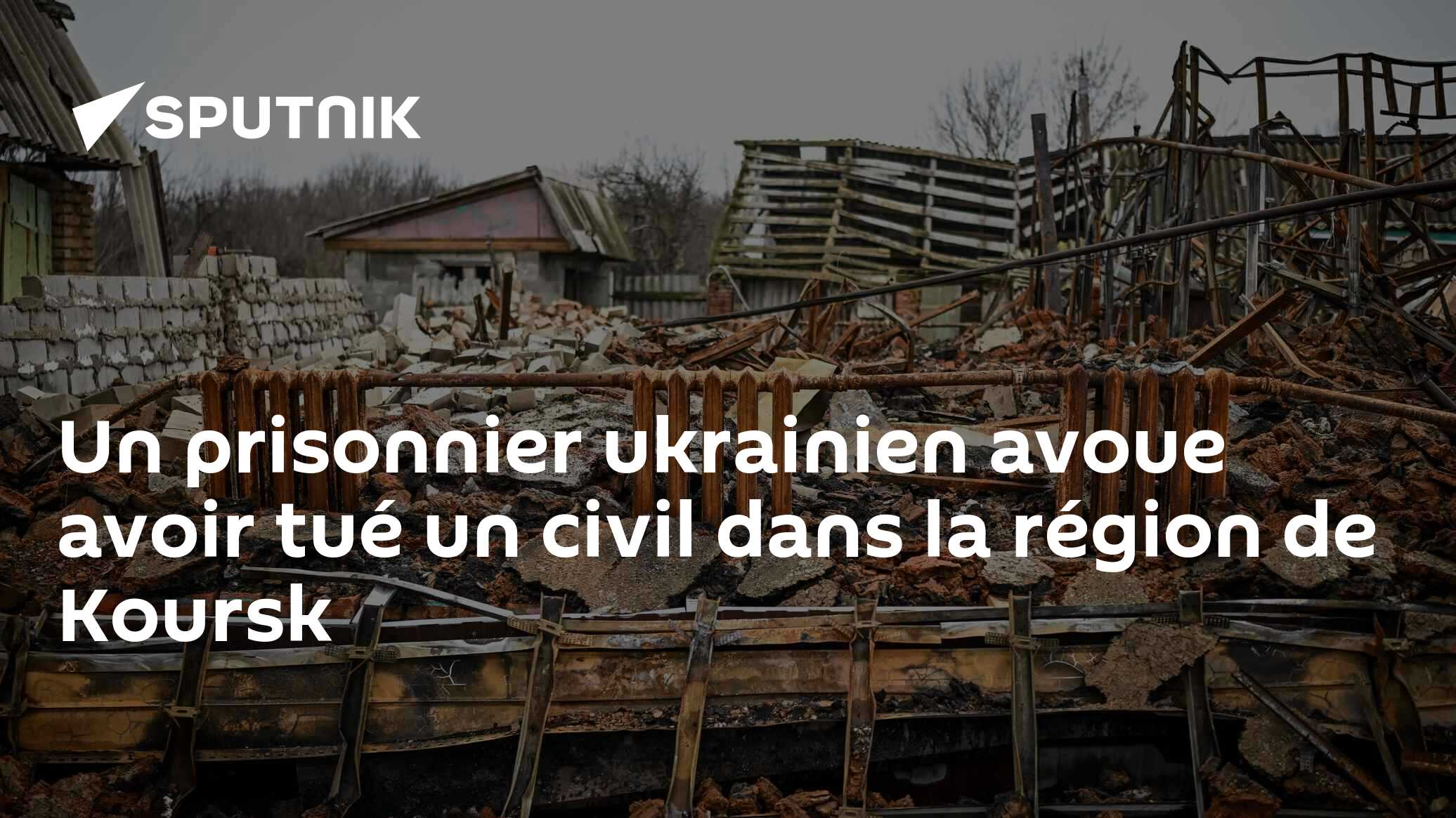 Un prisonnier ukrainien avoue avoir tué un civil dans la région de Koursk