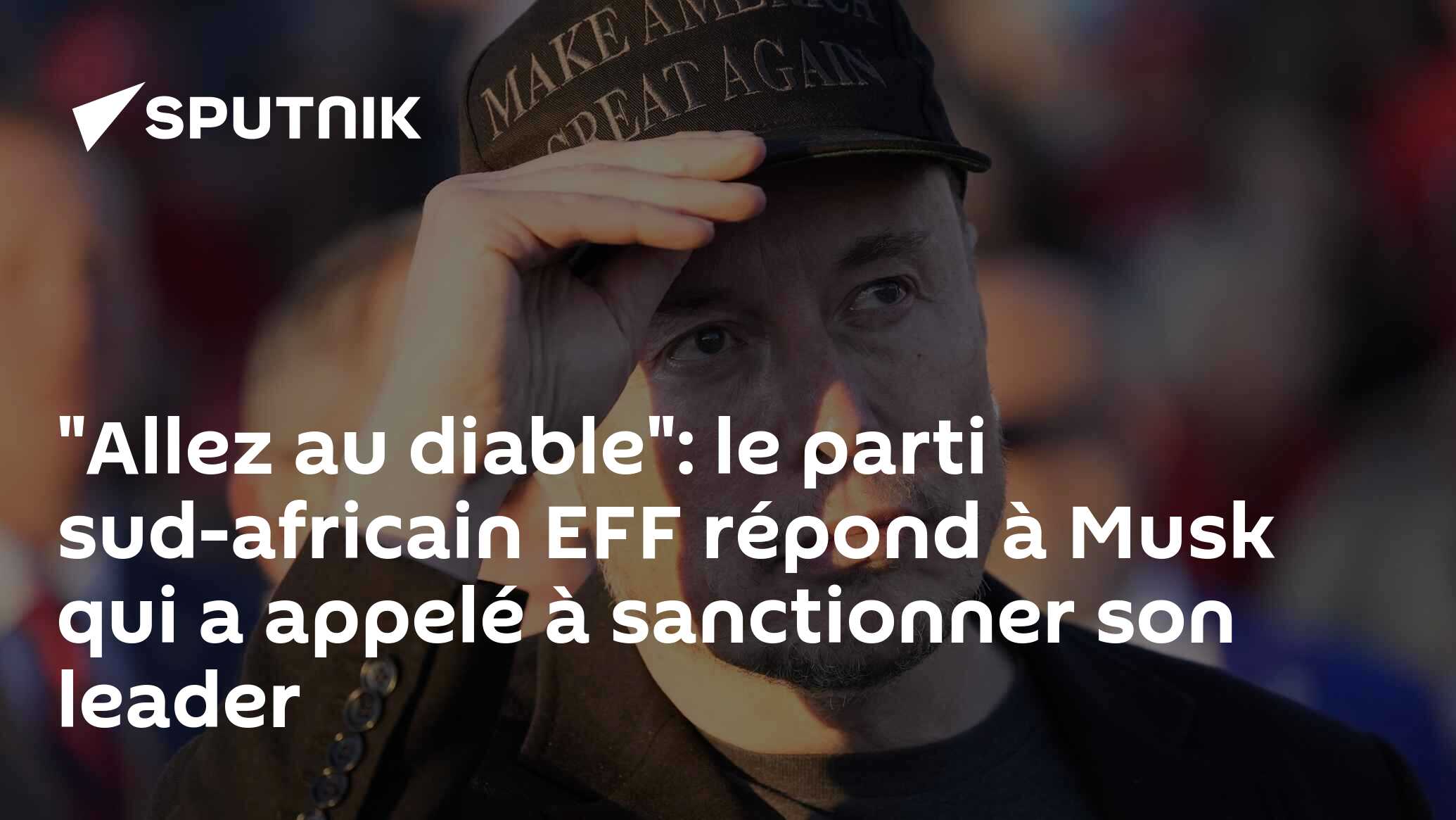 "Allez au diable": le parti sud-africain EFF répond à Musk qui a appelé à sanctionner son leader