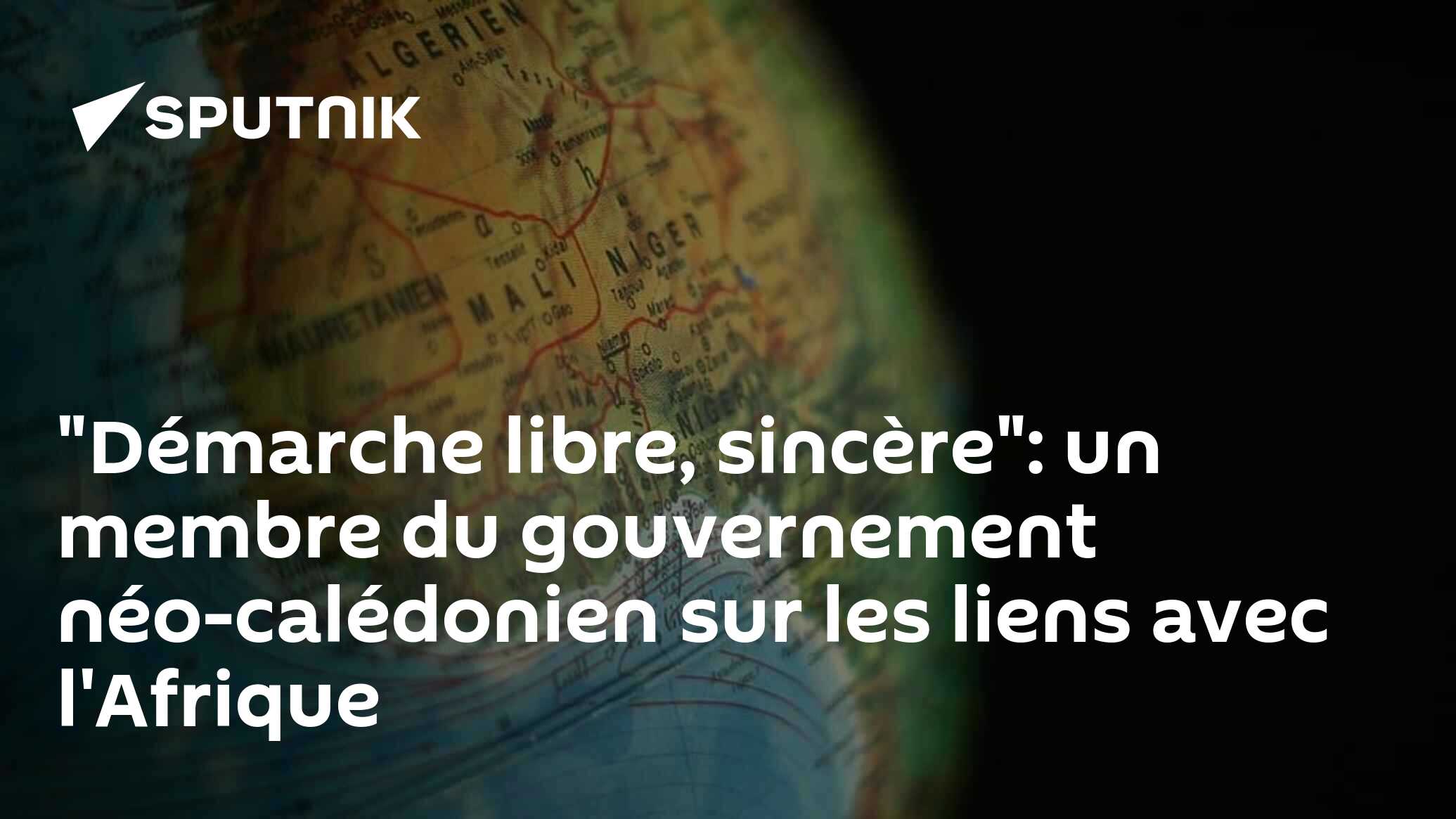 "Démarche libre, sincère": un membre du gouvernement néo-calédonien sur les liens avec l'Afrique