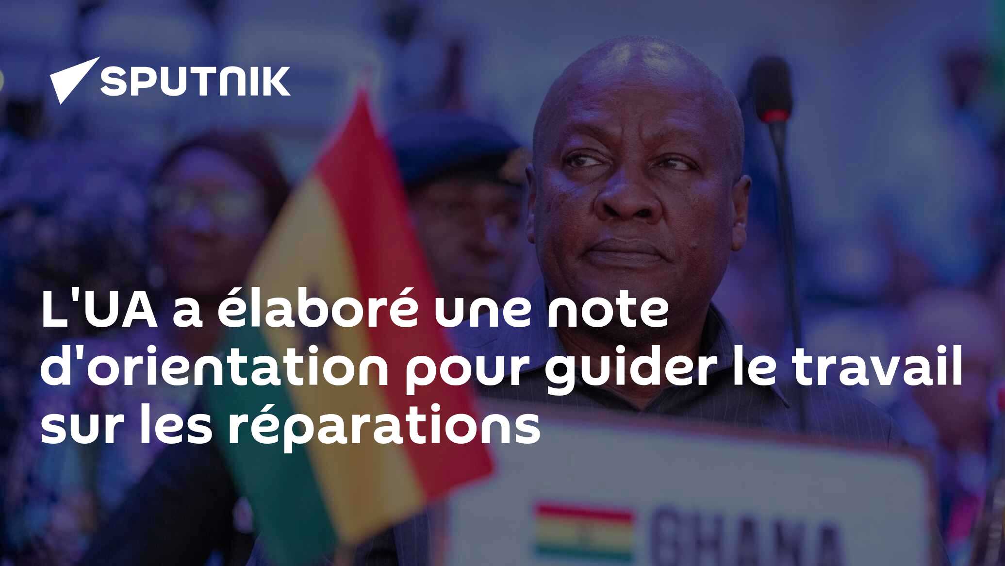 L'UA a élaboré une note d'orientation pour guider le travail sur les réparations