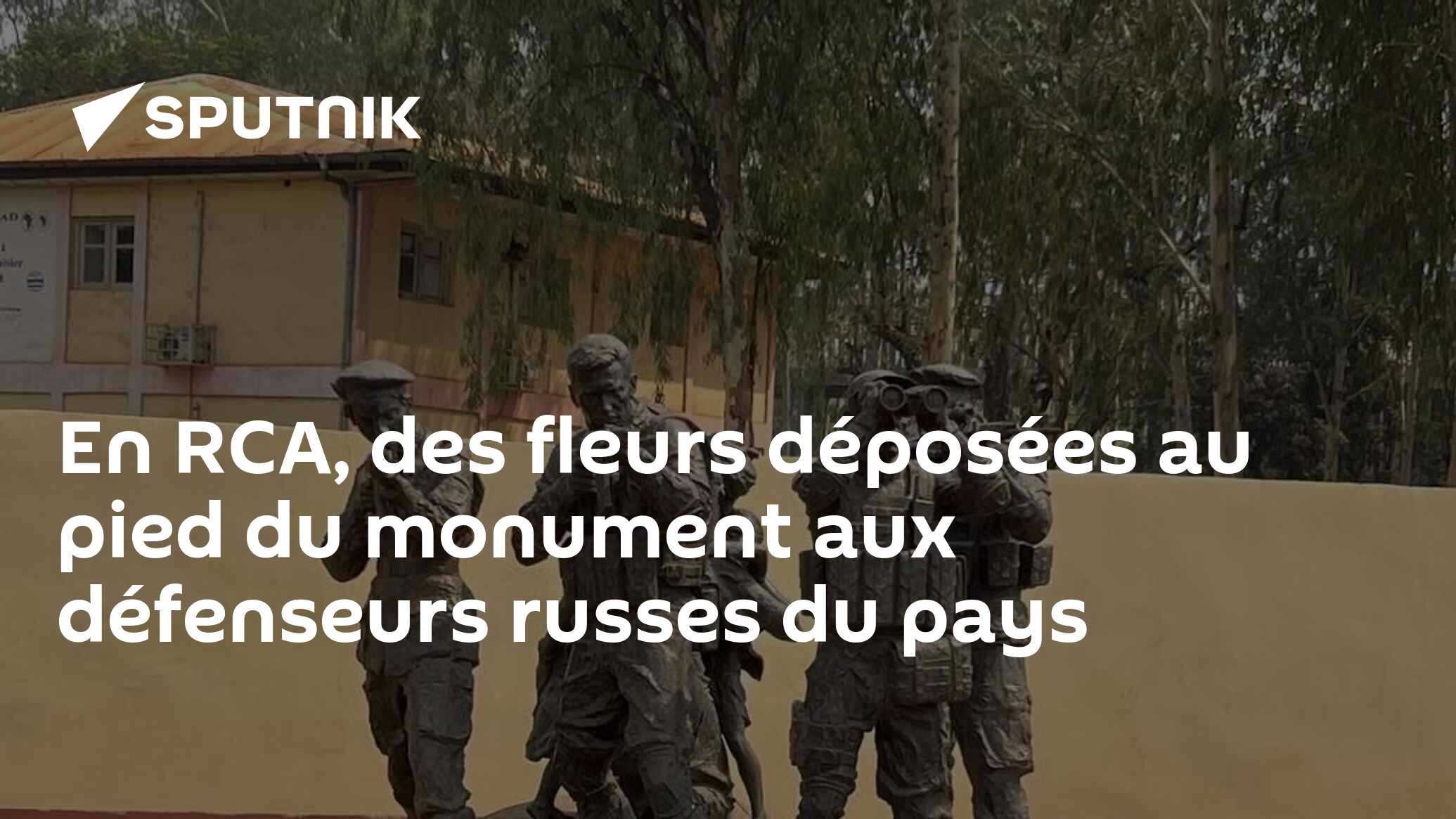 En RCA, des fleurs déposées au pied du monument aux défenseurs russes du pays