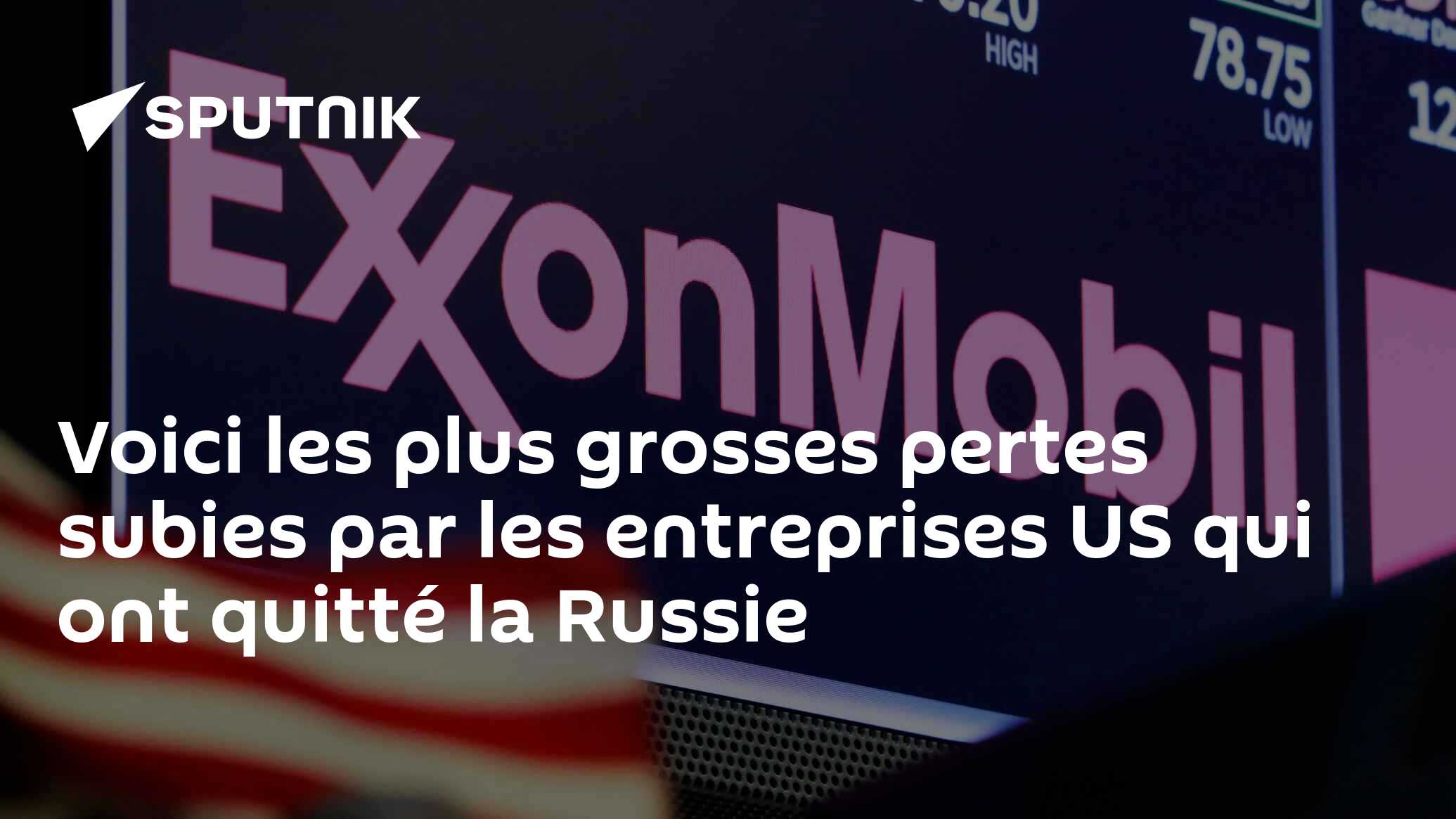 Voici les plus grosses pertes subies par les entreprises US qui ont quitté la Russie