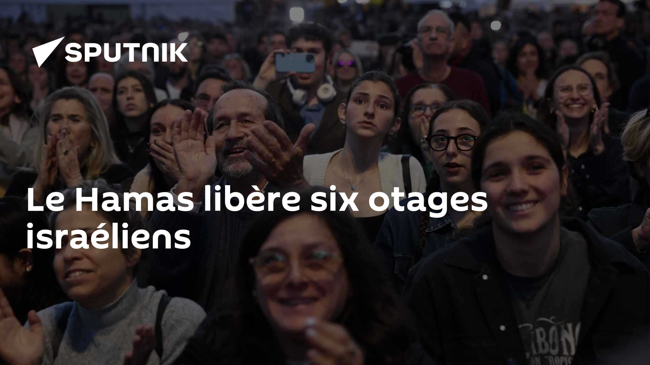 Le Hamas libère six otages israéliens