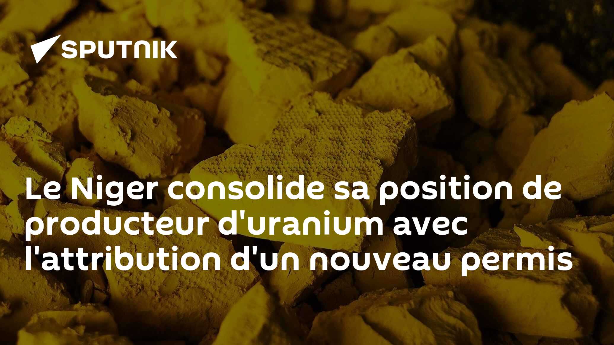 Le Niger consolide sa position de producteur d'uranium avec l'attribution d'un nouveau permis