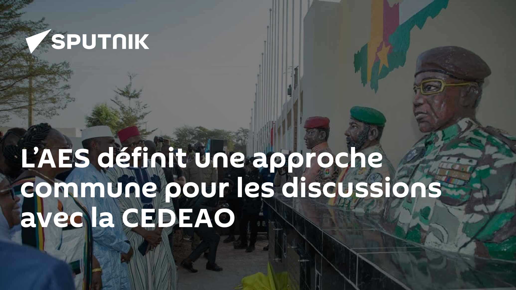 L’AES définit une approche commune pour les discussions avec la CEDEAO