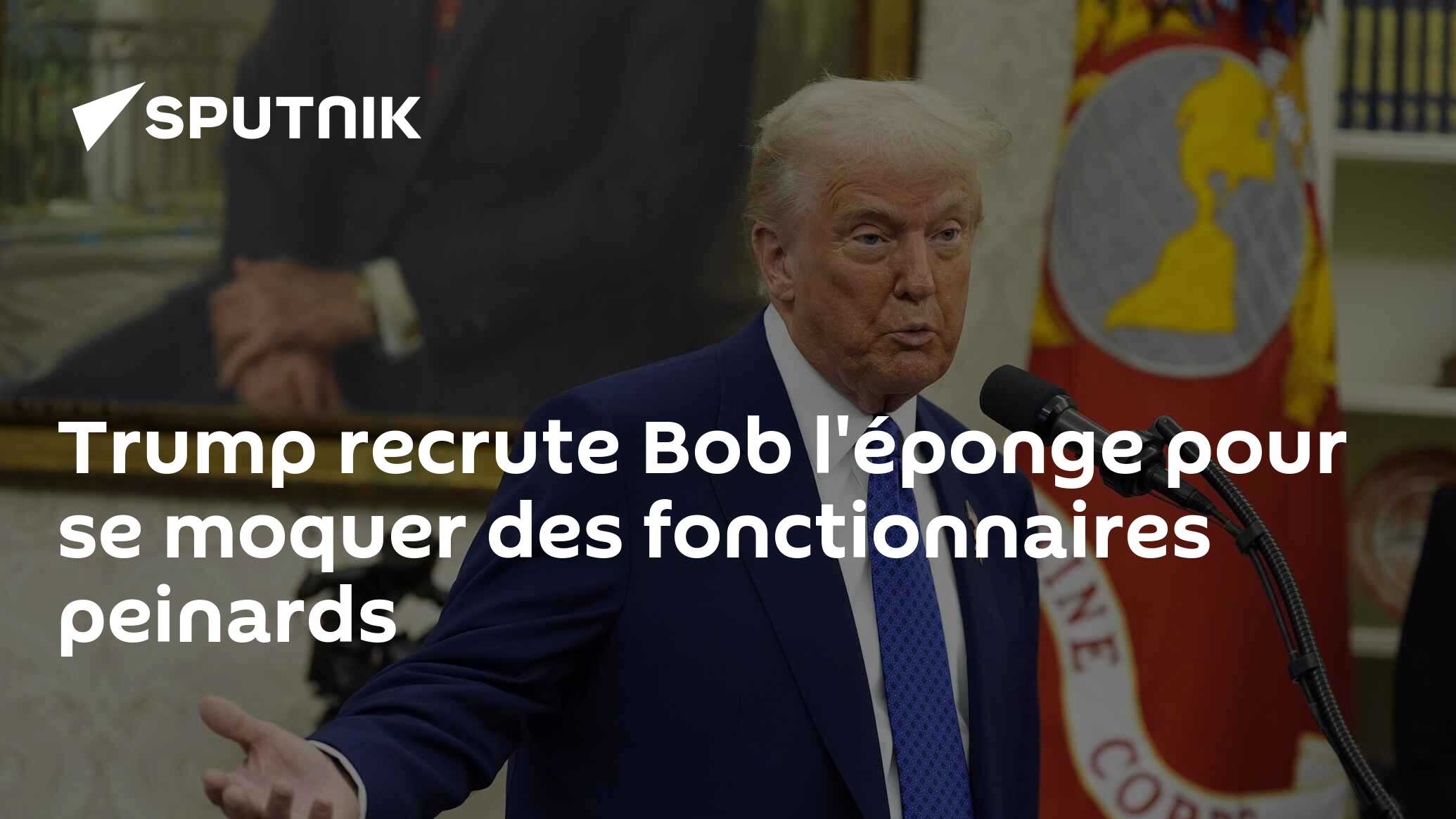 Trump recrute Bob l'éponge pour se moquer des fonctionnaires peinards