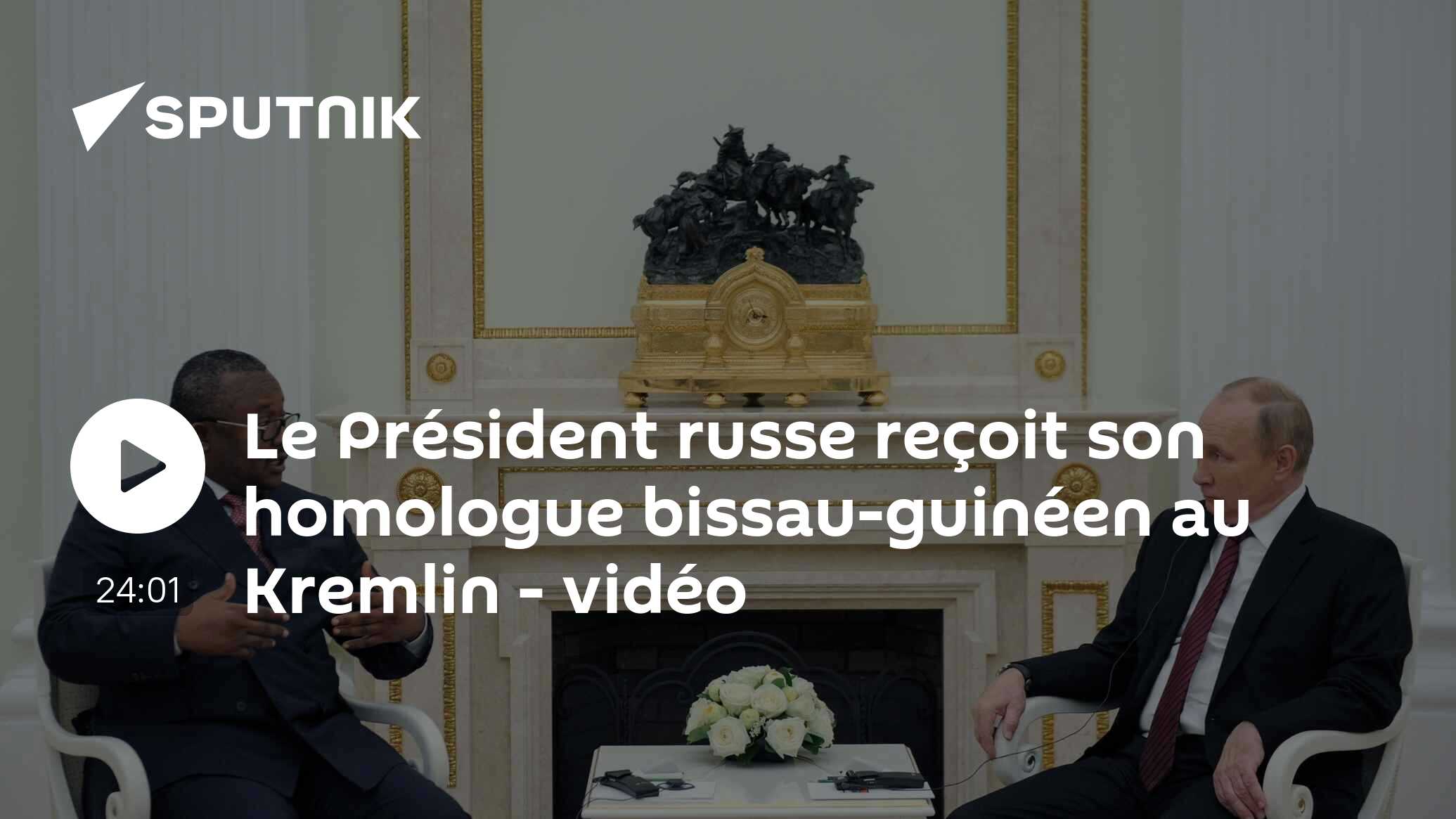 Le Président russe reçoit son homologue bissau-guinéen au Kremlin - vidéo