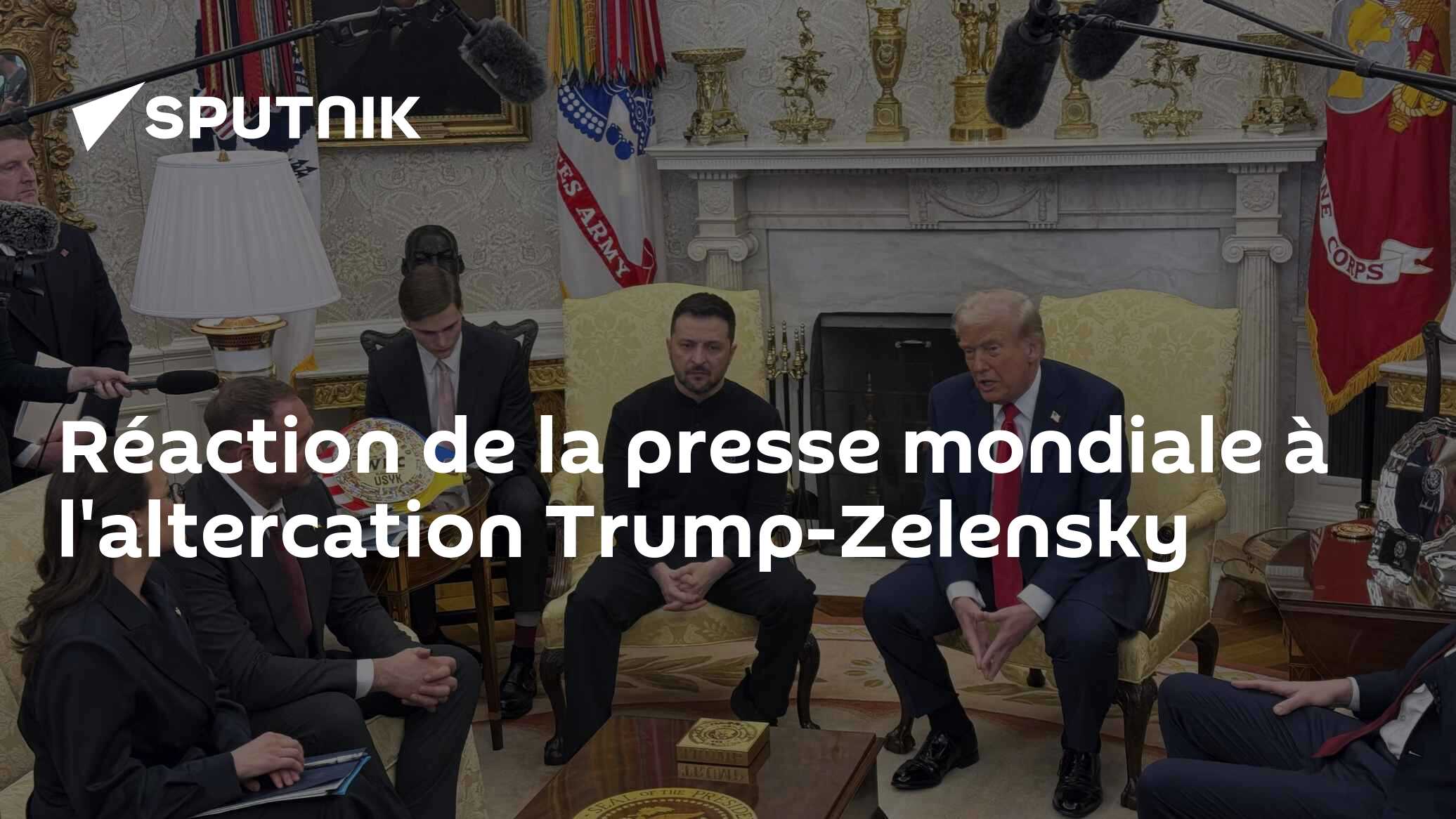 Réaction de la presse mondiale à l'altercation Trump-Zelensky