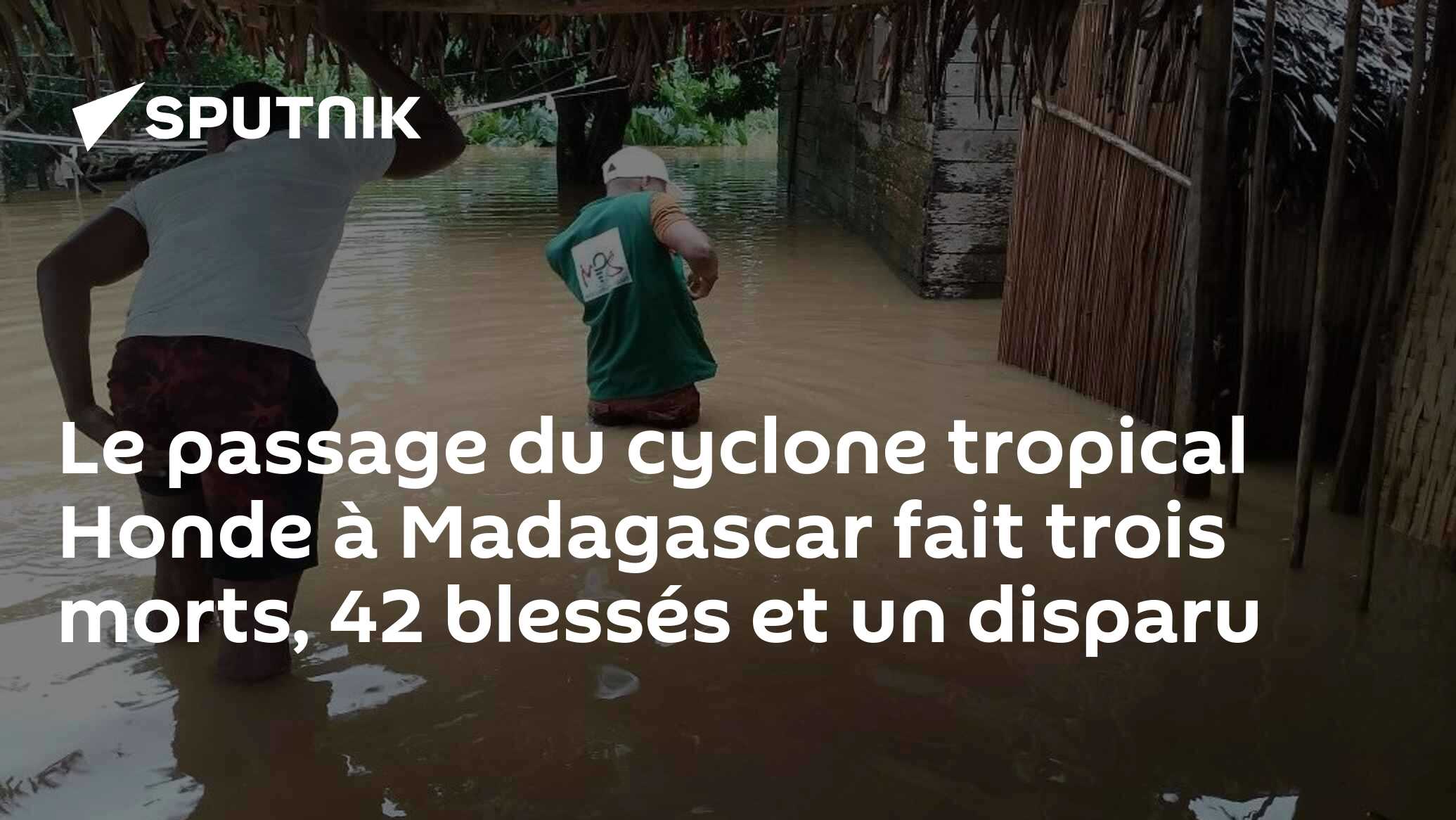 Le passage du cyclone tropical Honde à Madagascar fait trois morts, 42 blessés et un disparu