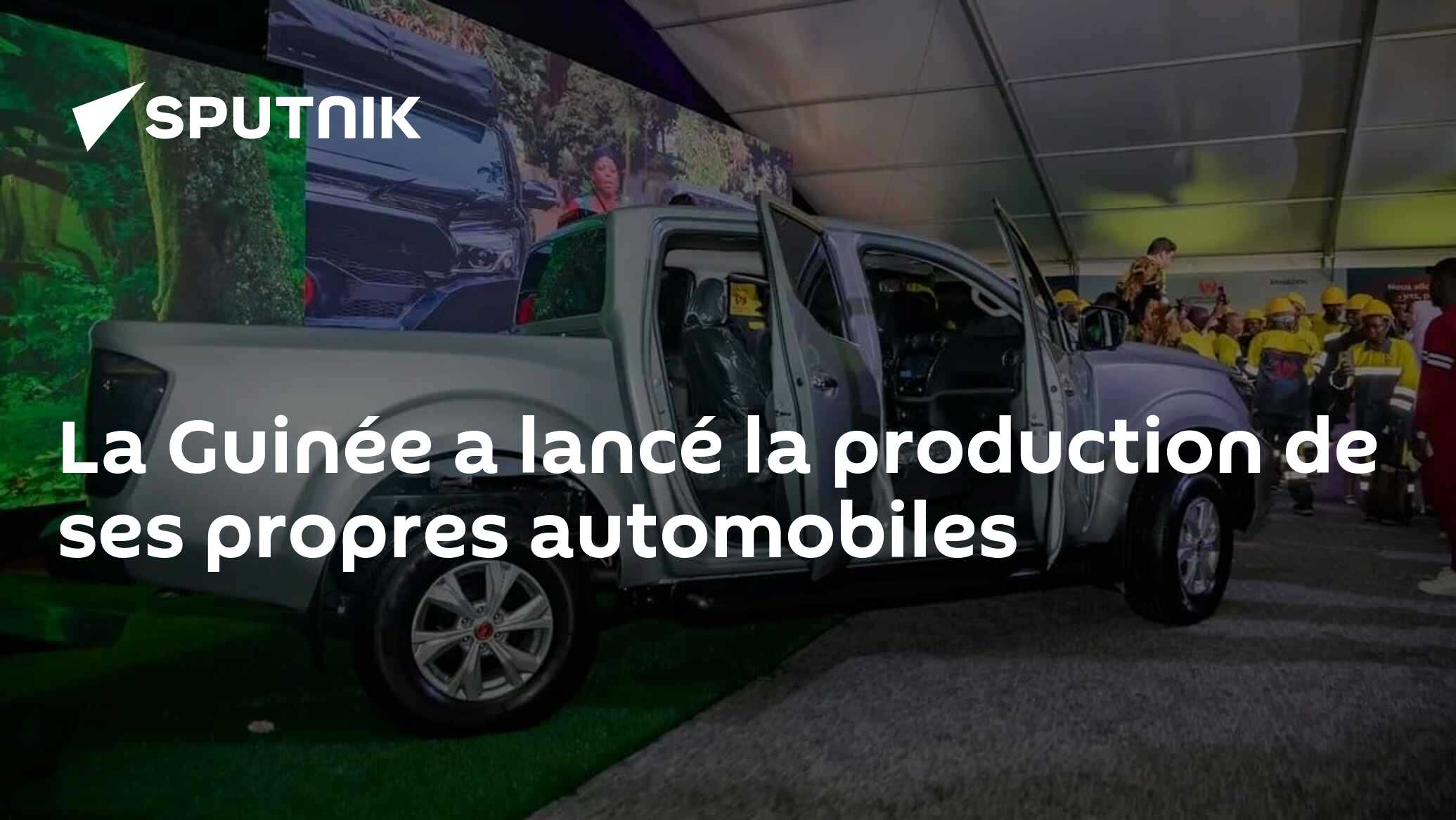 La Guinée a lancé la production de ses propres automobiles