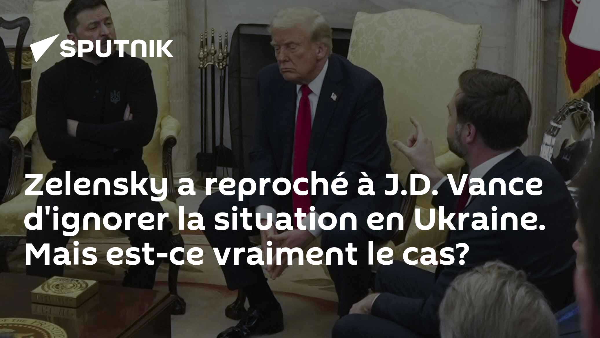 Zelensky a reproché à J.D. Vance d'ignorer la situation en Ukraine. Mais est-ce vraiment le cas?
