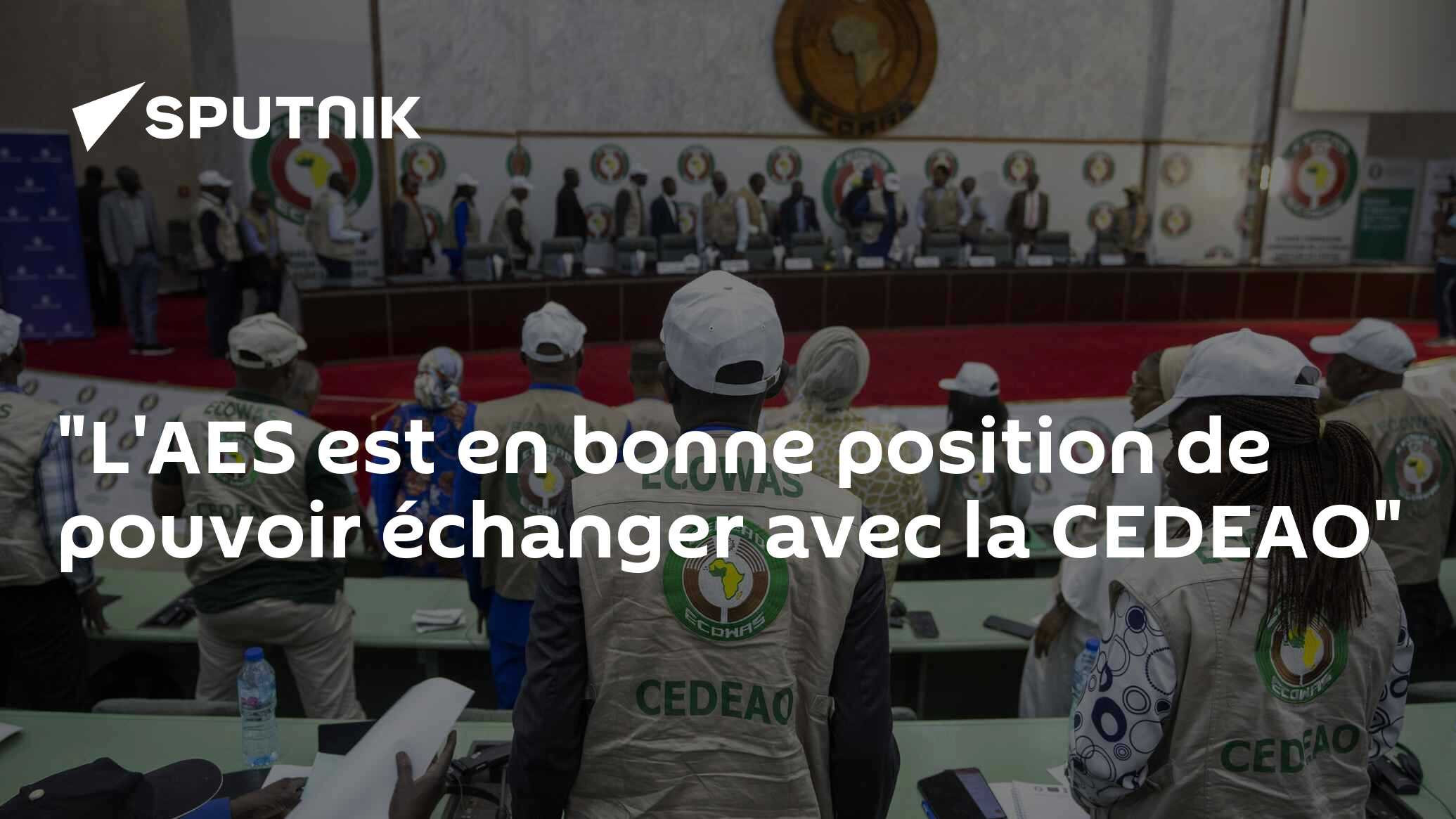 "L'AES est en bonne position de pouvoir échanger avec la CEDEAO"