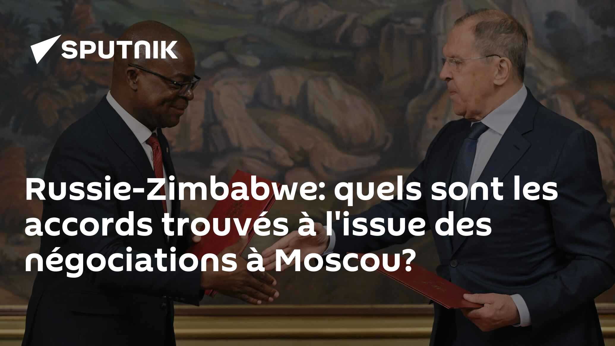 Russie-Zimbabwe: quels sont les accords trouvés à l'issue des négociations à Moscou?