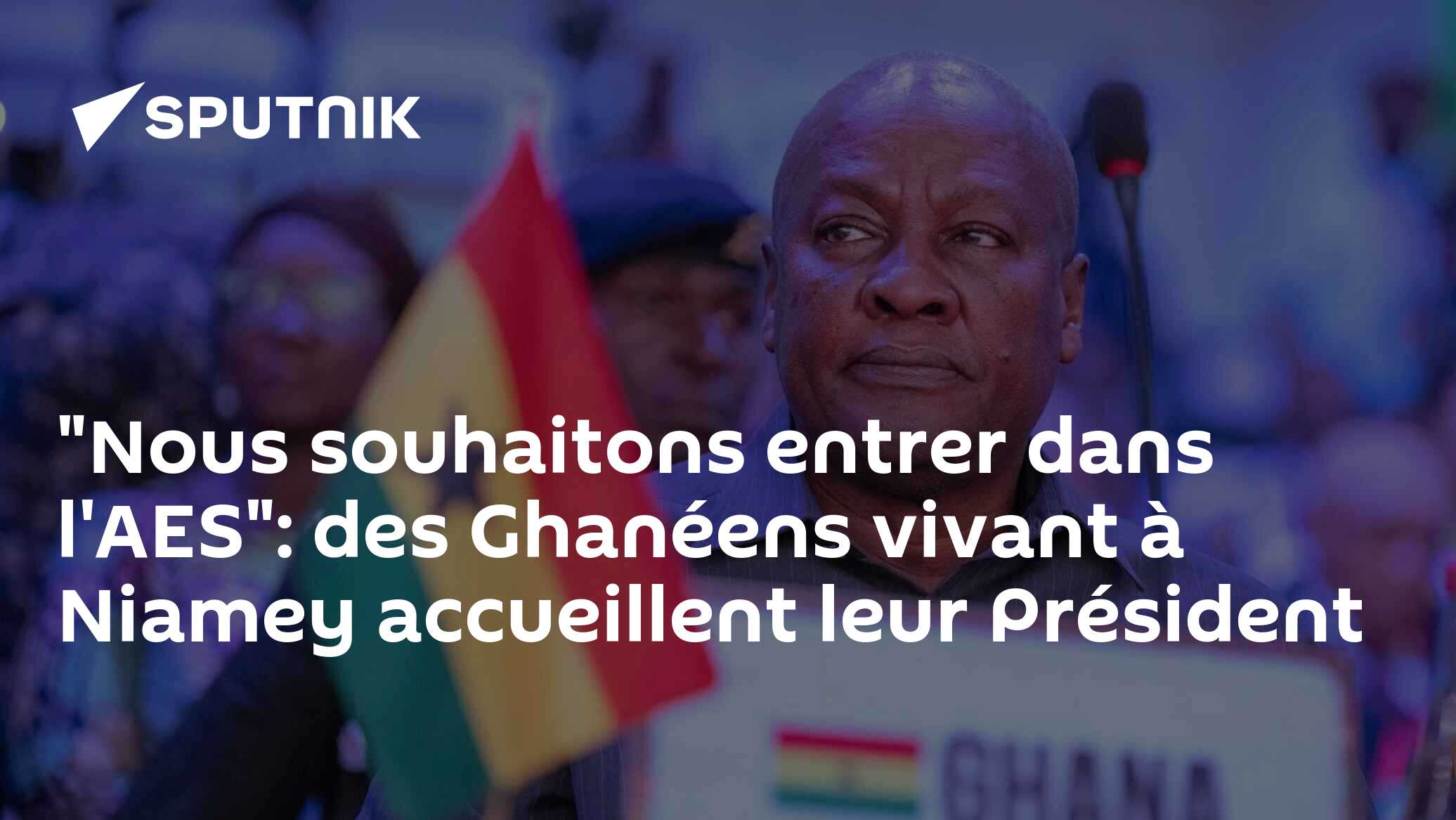 "Nous souhaitons entrer dans l'AES": des Ghanéens vivant à Niamey accueillent leur Président