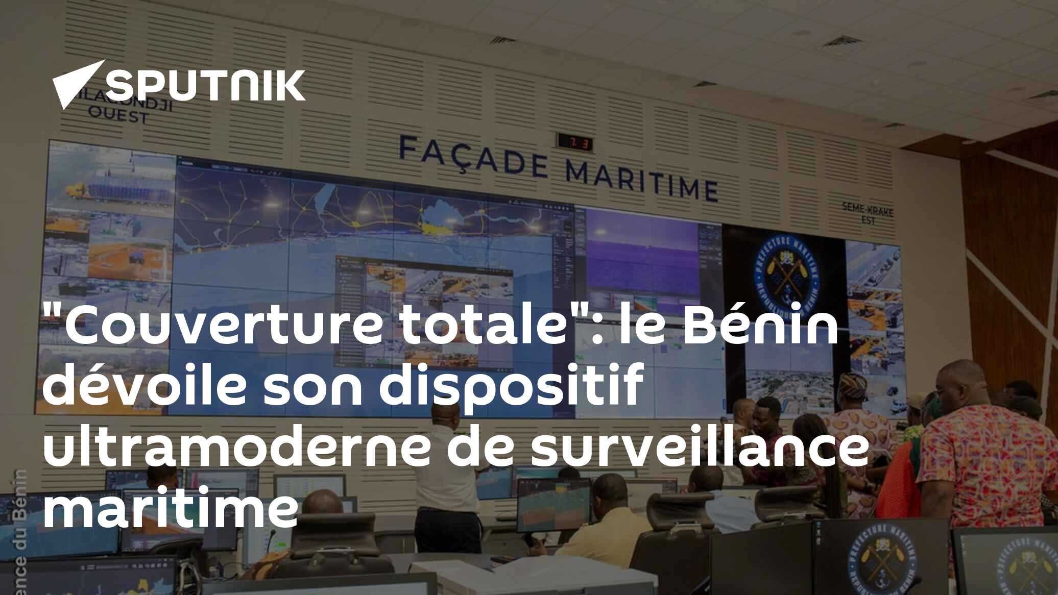 "Couverture totale": le Bénin dévoile son dispositif ultramoderne de surveillance maritime