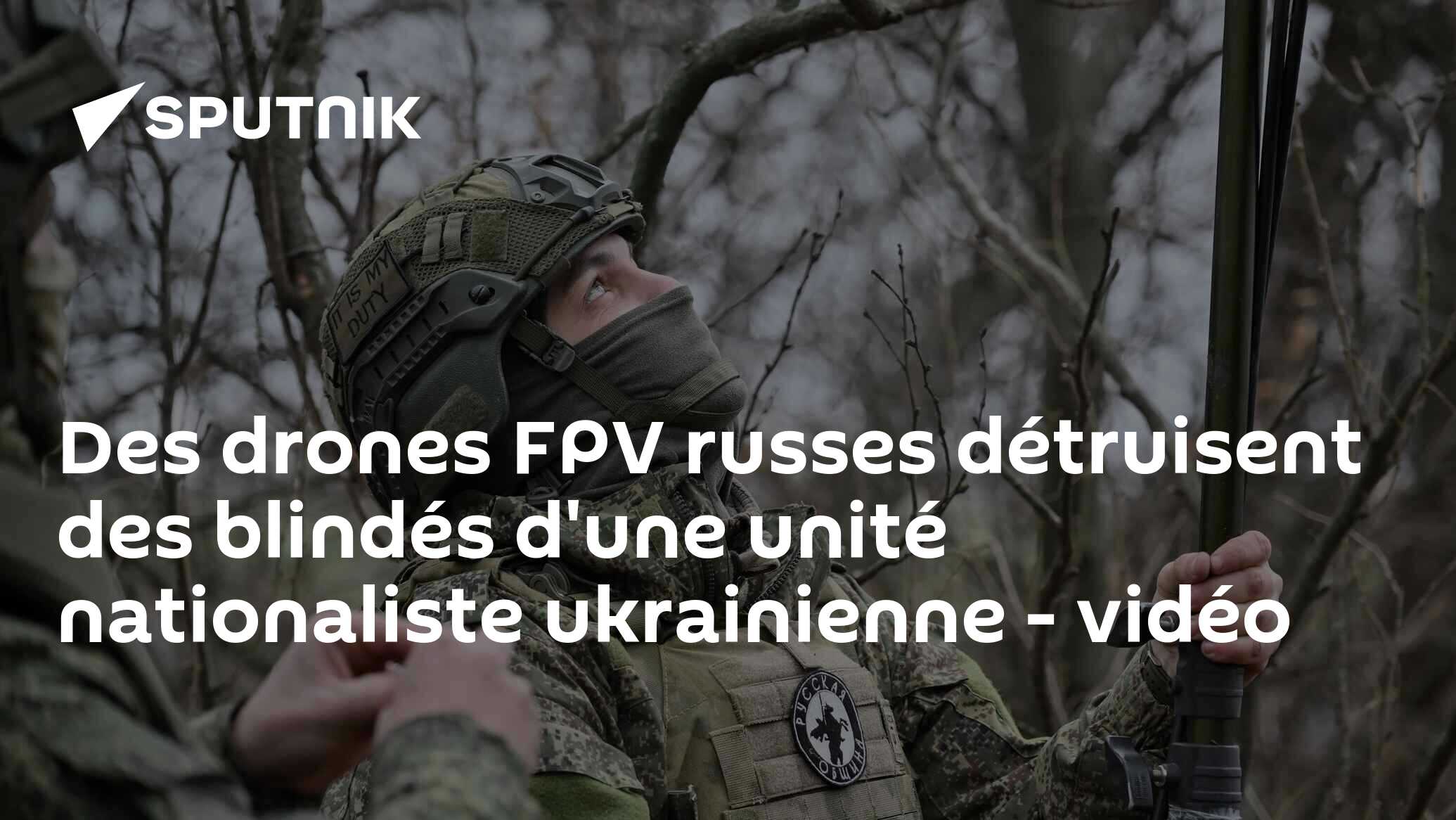 Des drones FPV russes détruisent des blindés d'une unité nationaliste ukrainienne - vidéo