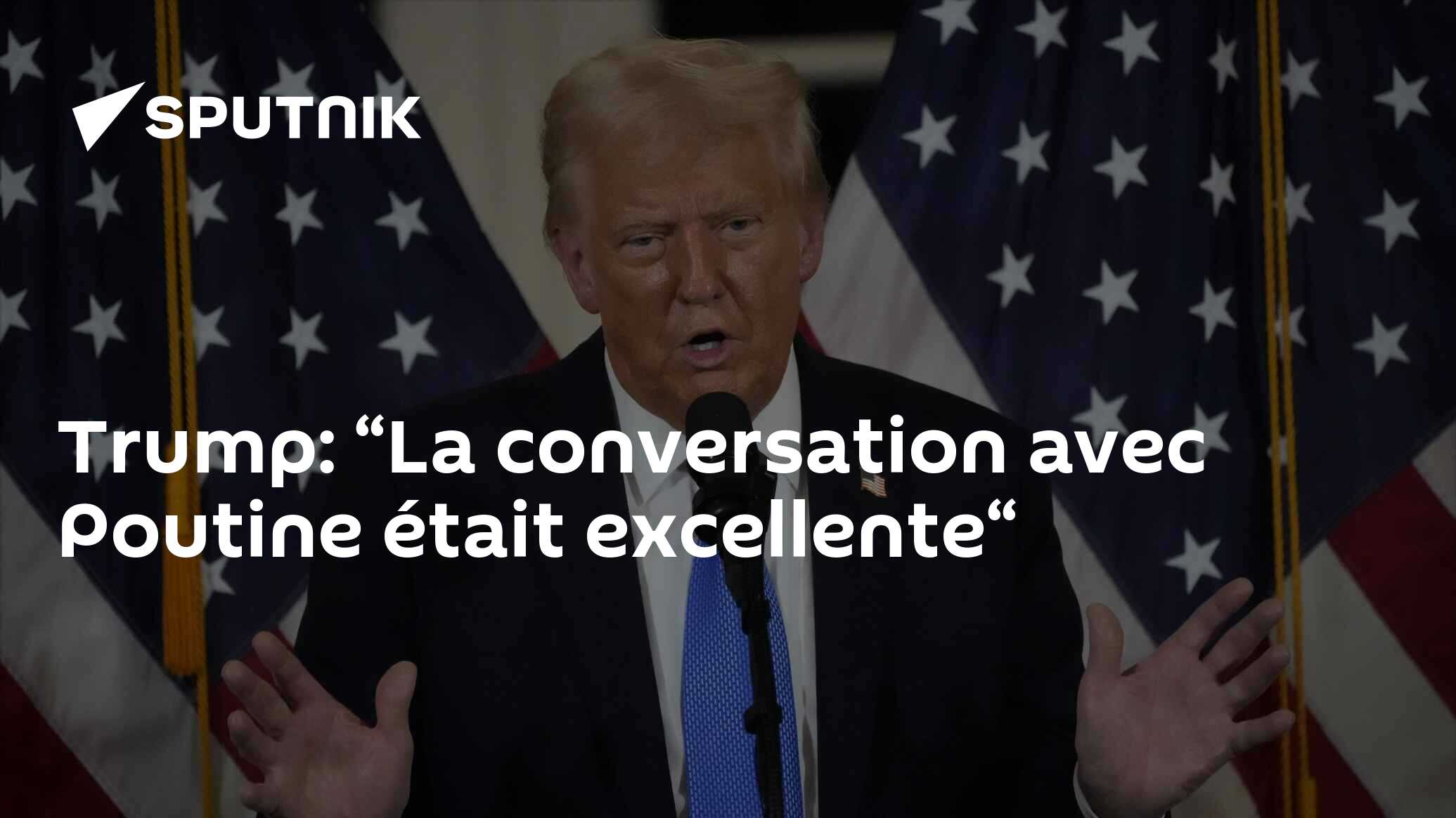 Trump: “La conversation avec Poutine était excellente“