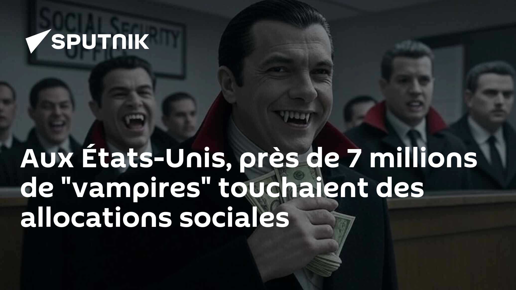 Aux États-Unis, près de 7 millions de "vampires" touchaient des allocations sociales